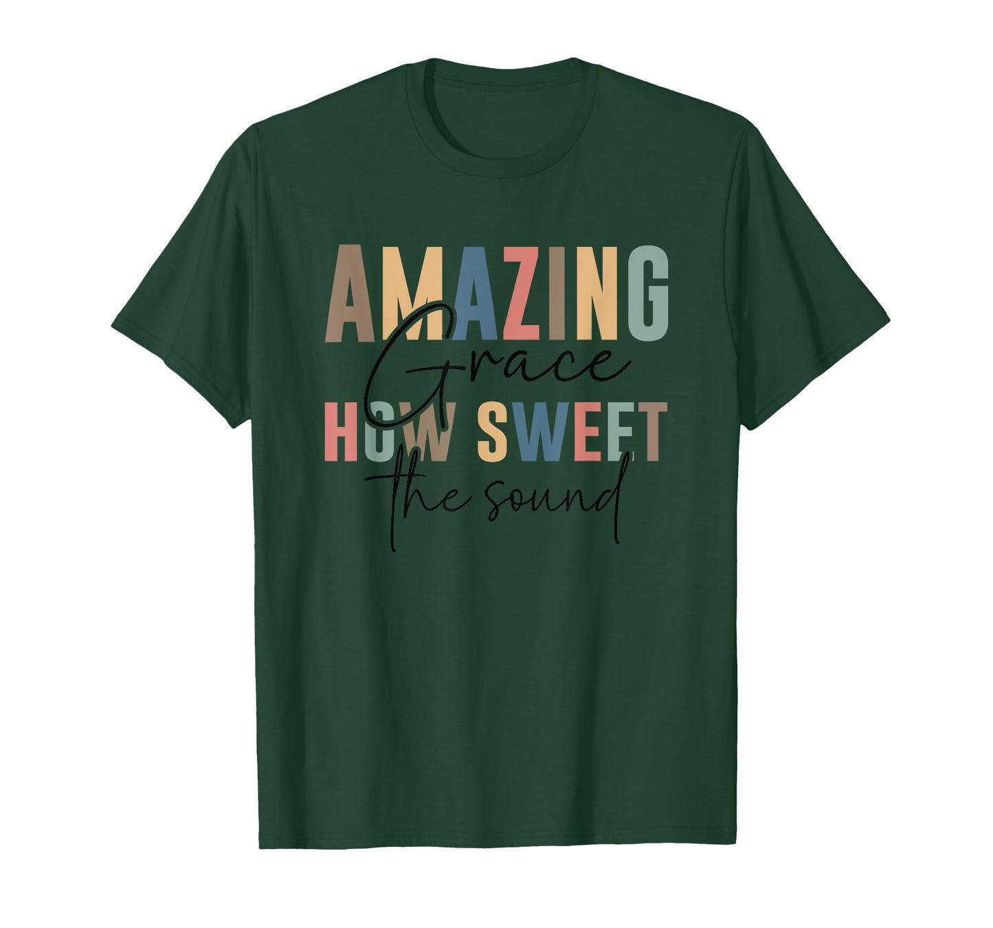 Amazing Grace How Sweet The Sound Uplift T-Shirt