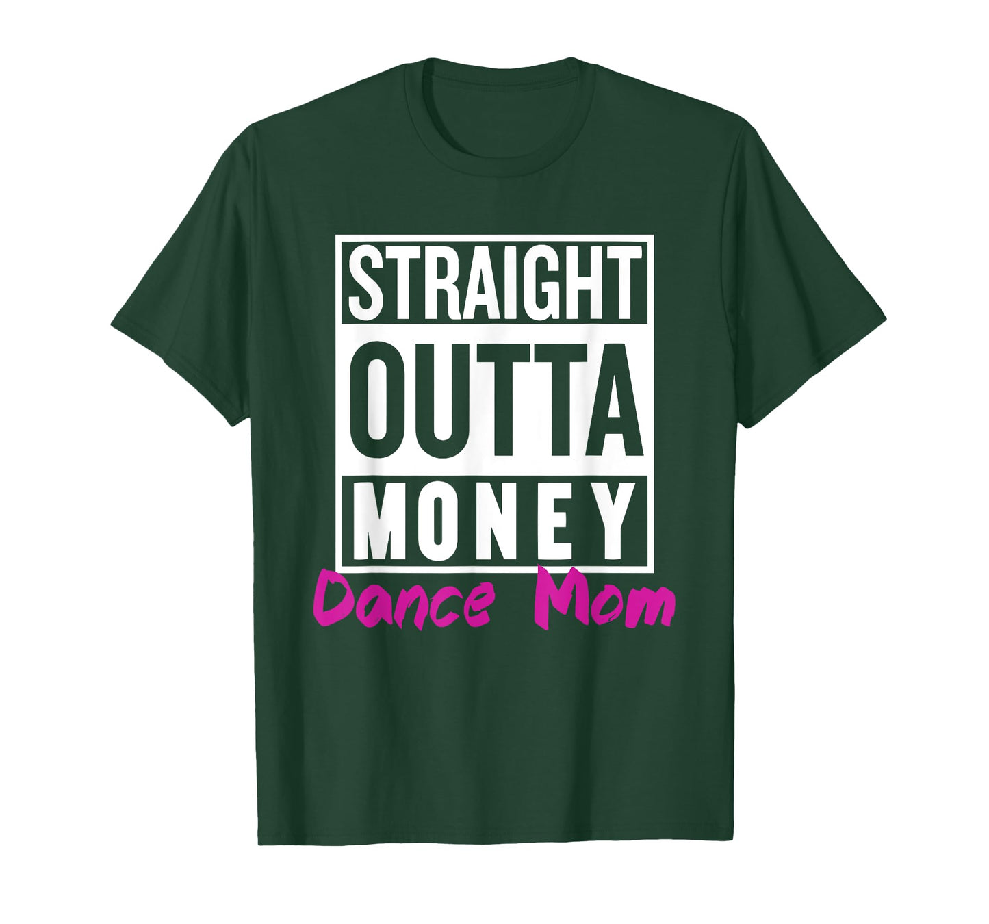 Straight Outta Money Dance Mom Life Vintage Mom Mother's Day T-Shirt