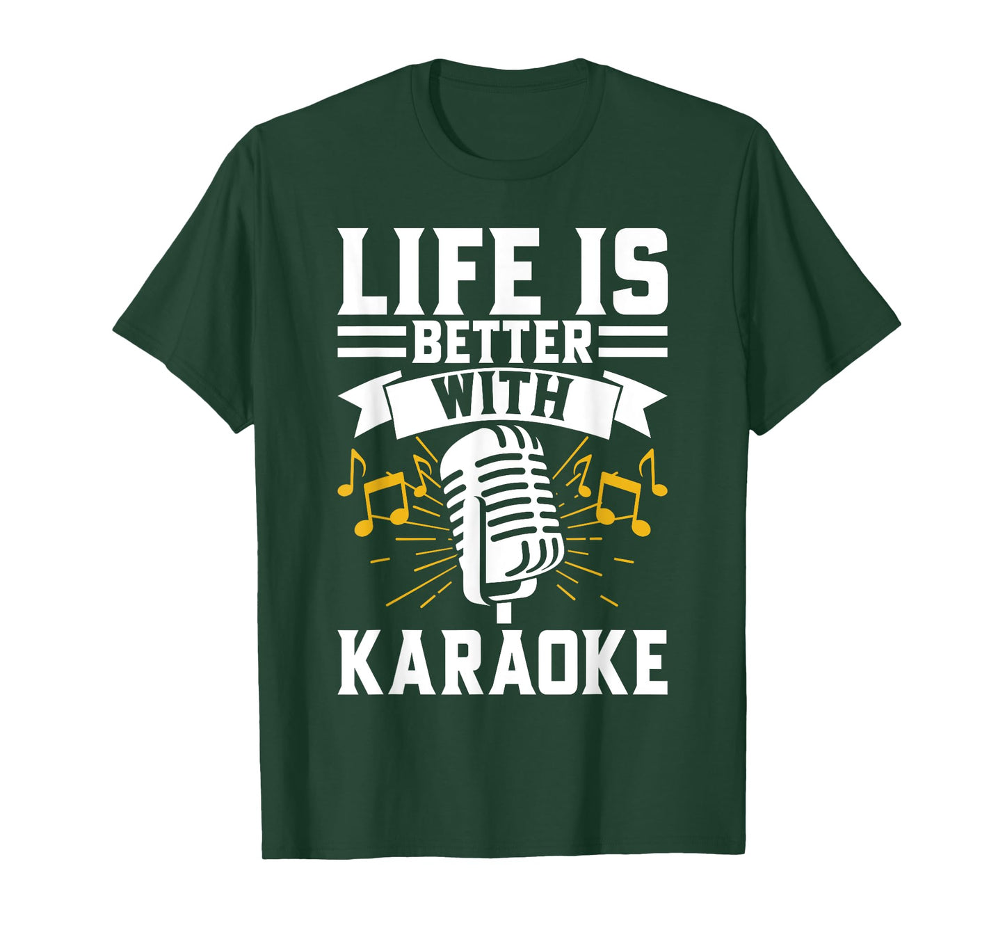 Life is Better with Karaoke T-Shirt