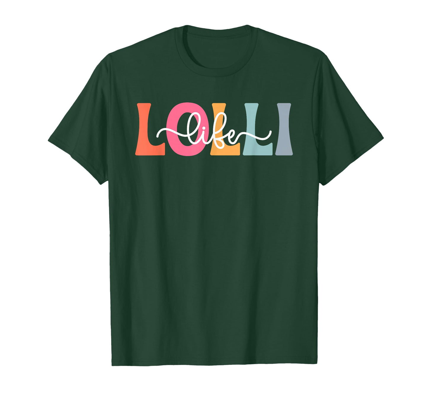 Lolli Life Lolli Grandma Lolli Grandmother T-Shirt