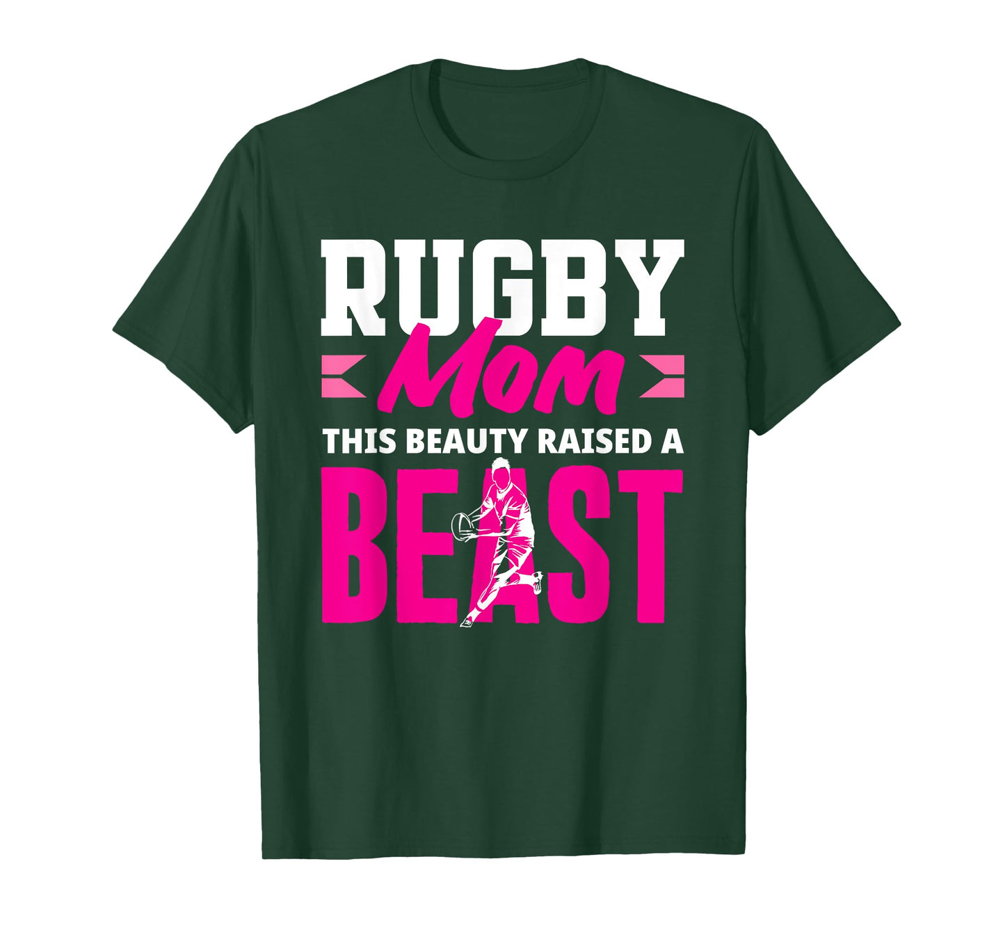 Rugby Player Mom This Beauty Raised A Beast T-Shirt
