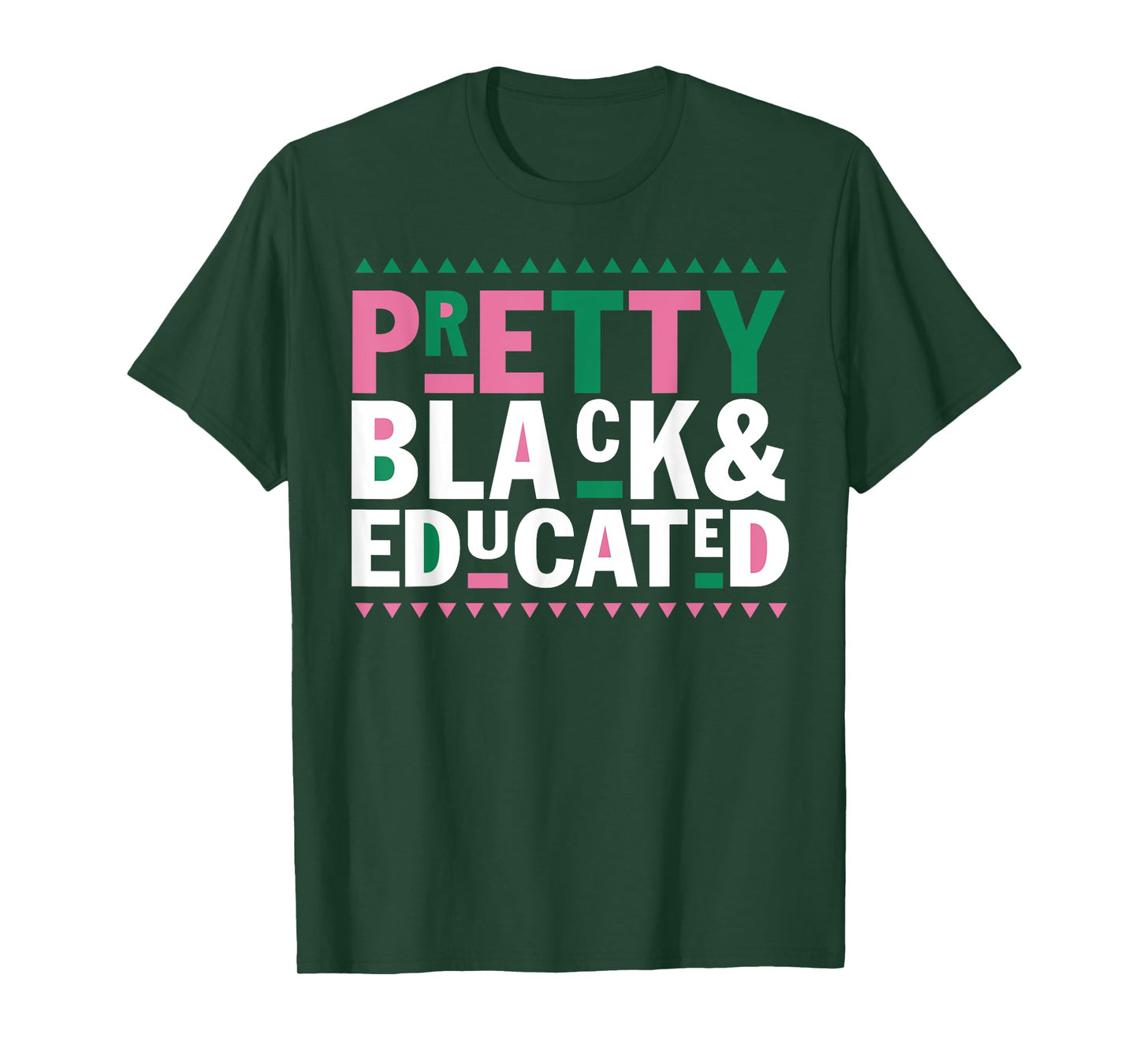 Pretty Black And Educated Black African American Women Gift T-Shirt