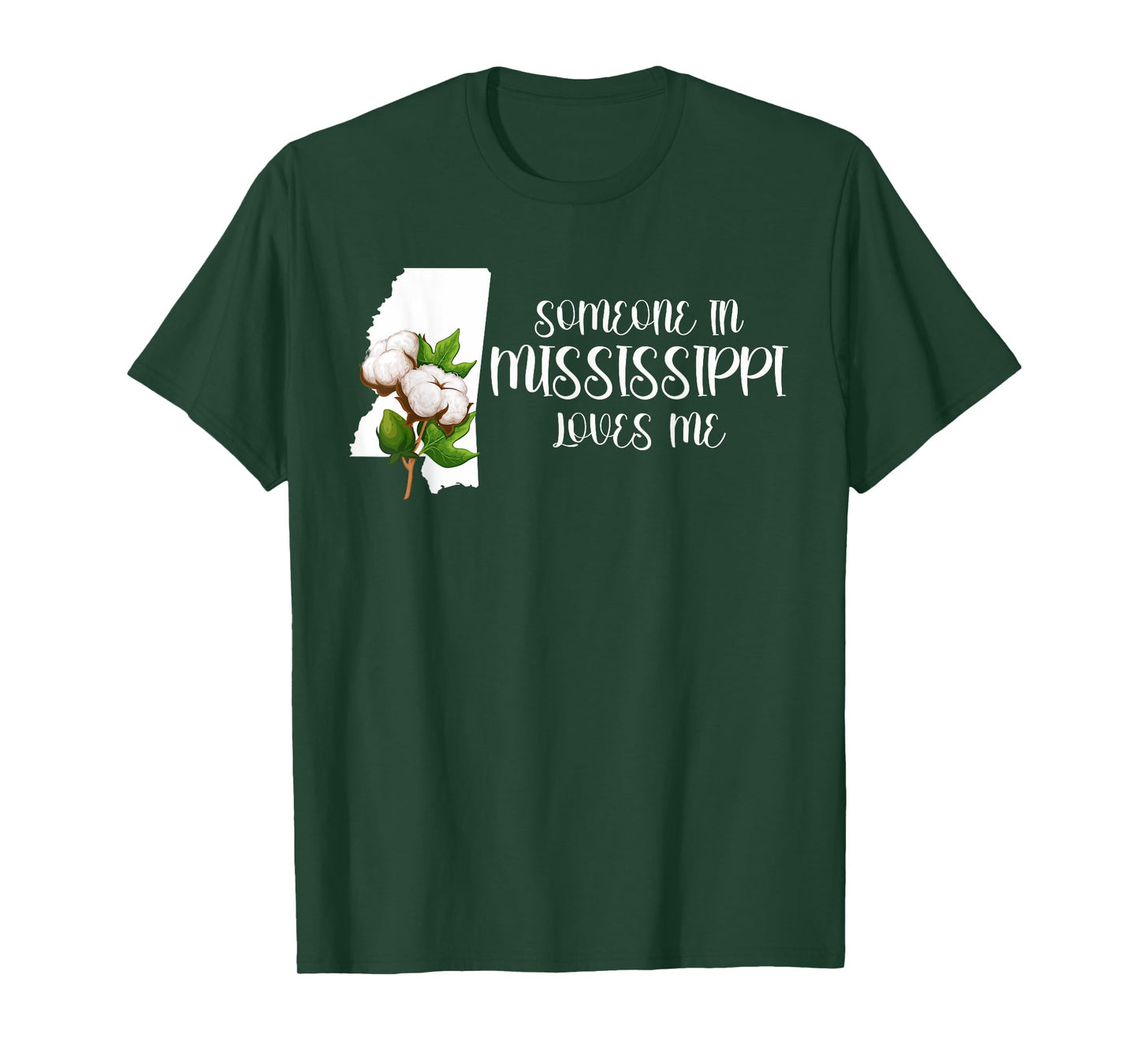 Someone In Mississippi Loves Me Magnolia State T-Shirt