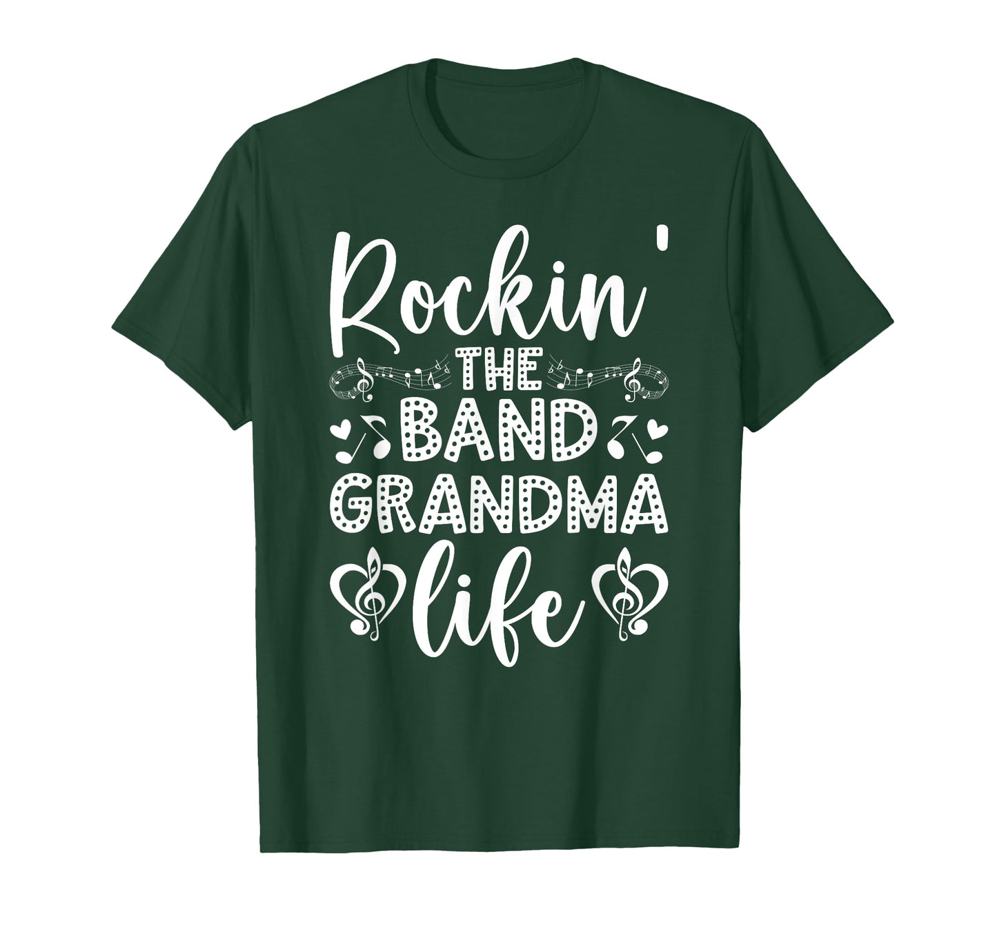 Rockin' The Band Grandma Life Marching Band Grandmother T-Shirt