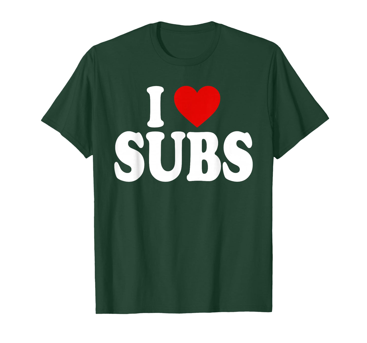 I HEART LOVE SUBS T-Shirt