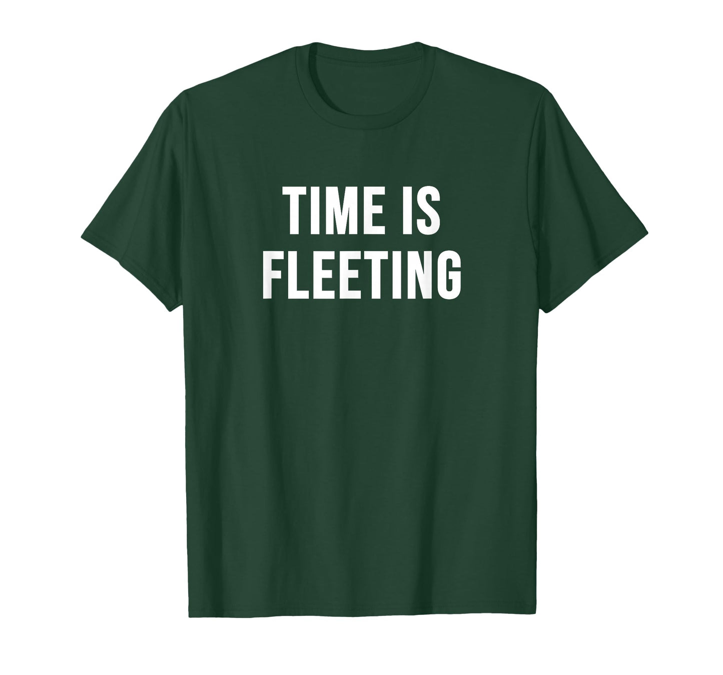 Time is Fleeting T-Shirt