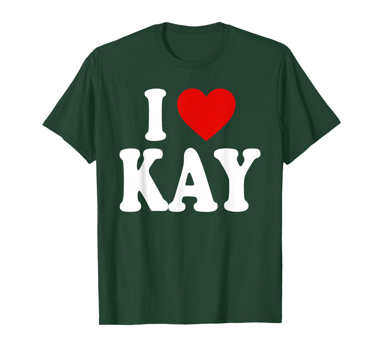 I HEART LOVE KAY T-Shirt