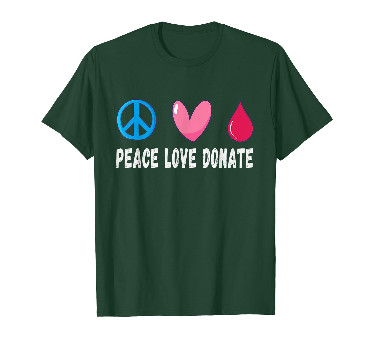 Peace Love Donate Blood Donation, Blood Donor T-Shirt