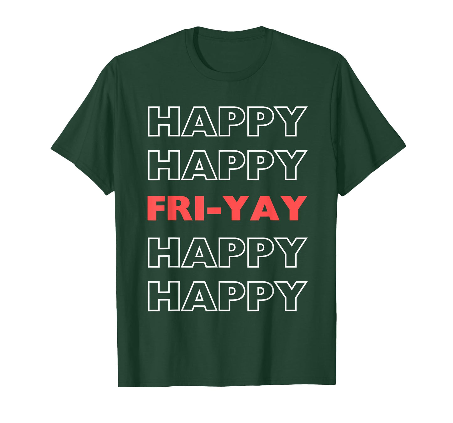 Fun Fri-Yay Happy Friday Teacher Life & Students Weekend T-Shirt