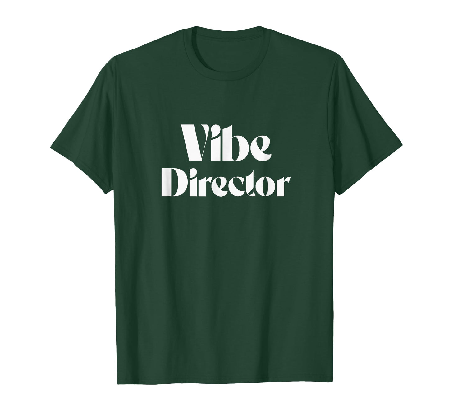 Vibe Director Bold Energy Leader Text Design T-Shirt