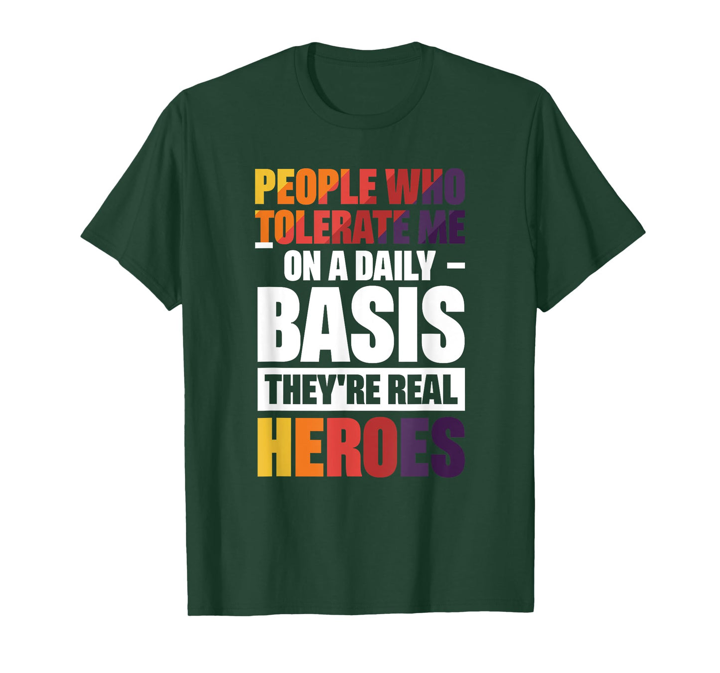 People Who Tolerate Me On A Daily Basis T-Shirt