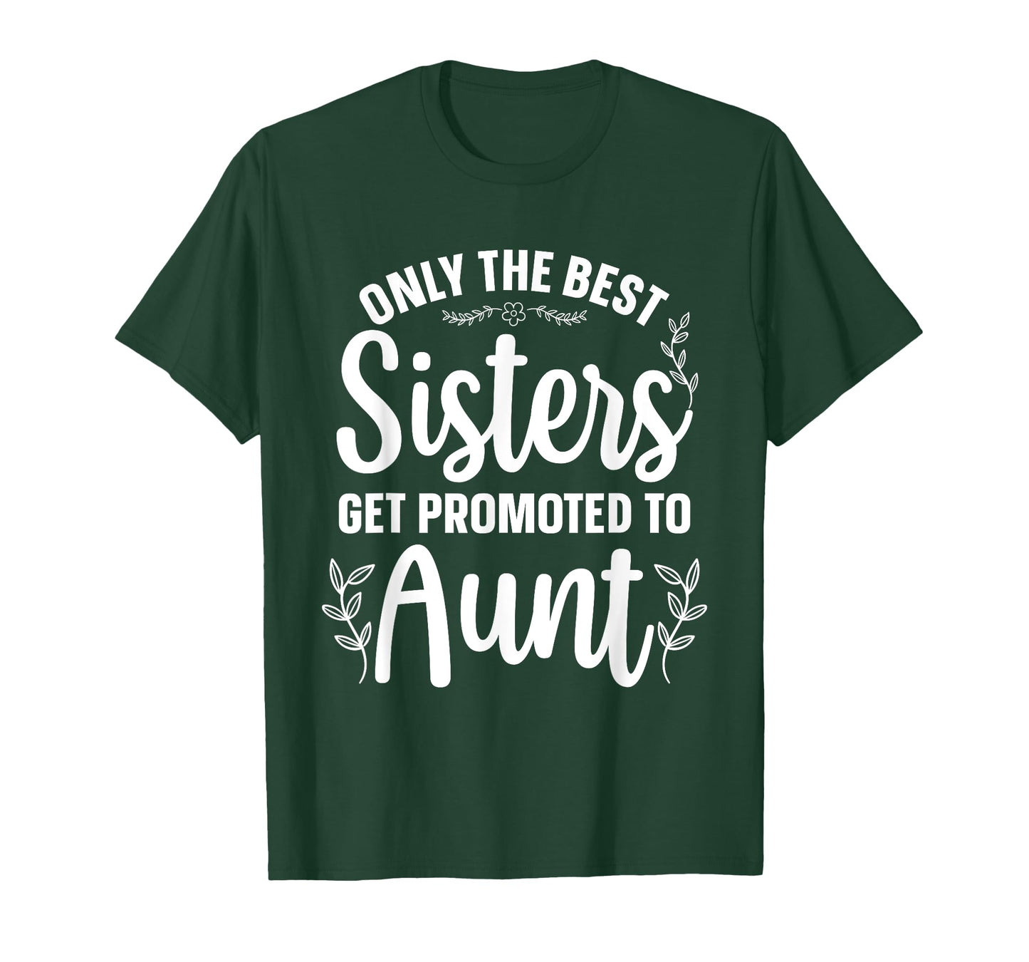 Best Aunt Art For Women Sister Proud Aunt First Time Auntie T-Shirt