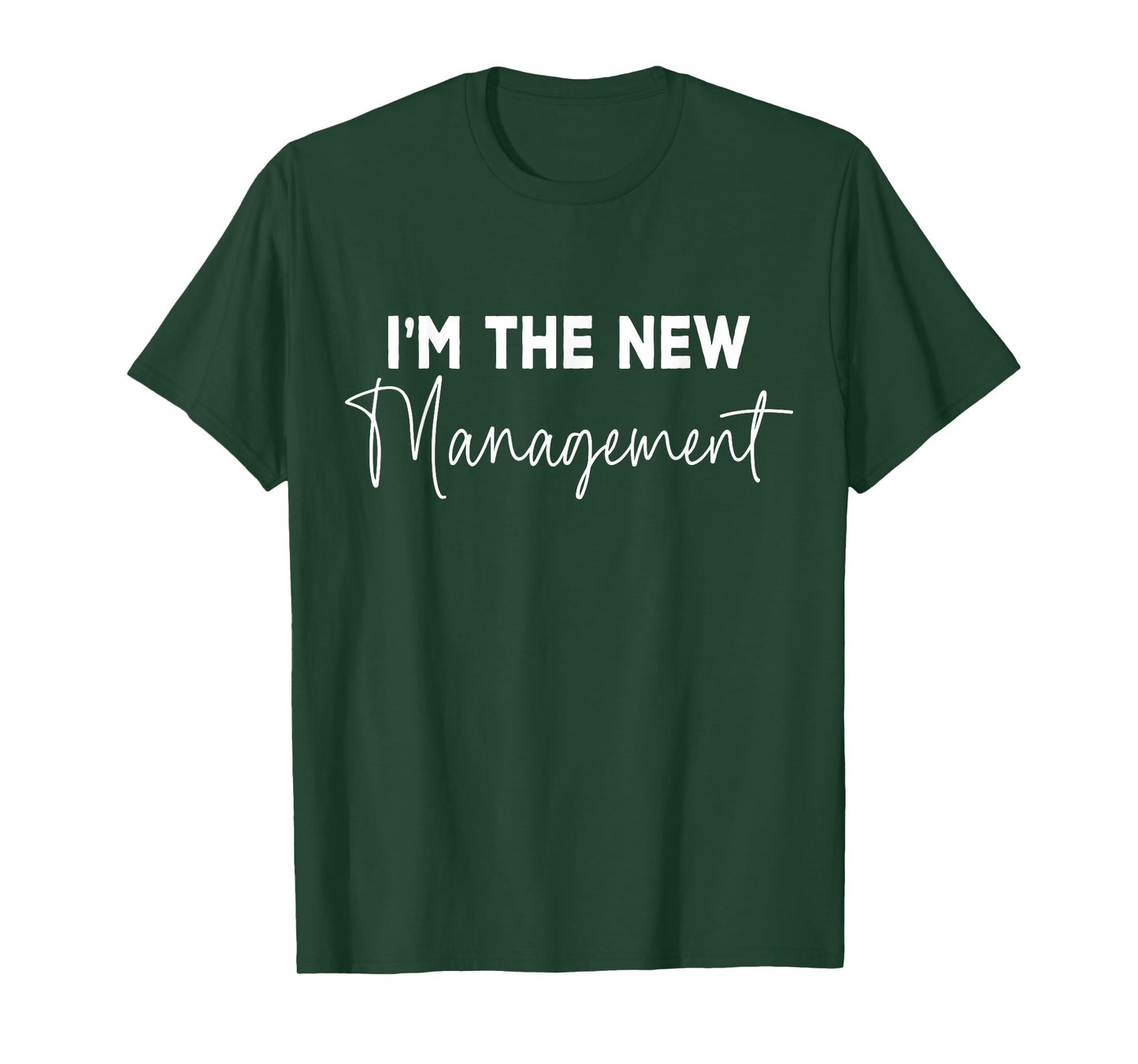 Funny I'm The New Management Bridal Cute New Bride Honeymoon T-Shirt