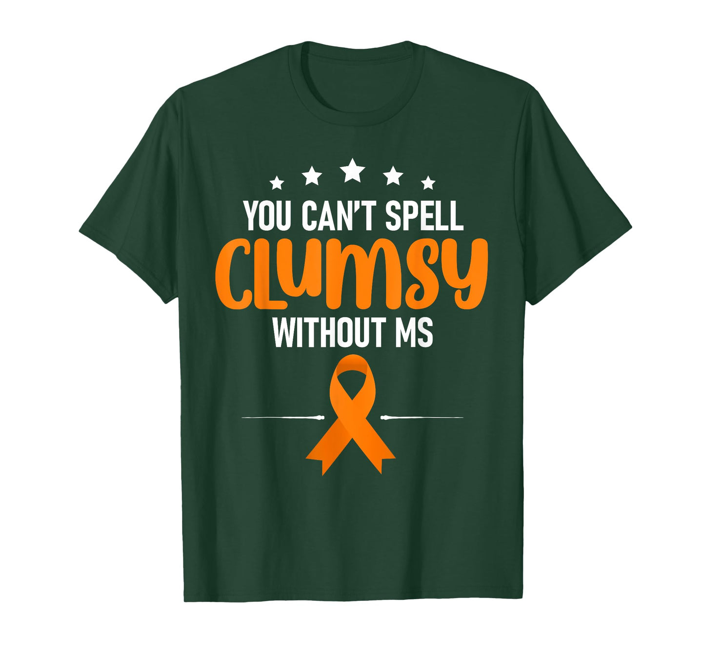 You Can't Spell Clumsy Without MS Awareness Support T-Shirt