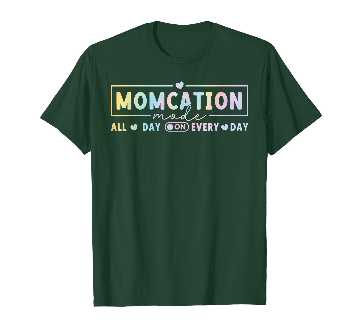 Momcation Mode All Day Every Day Mama Tie Dye Mothers Day T-Shirt