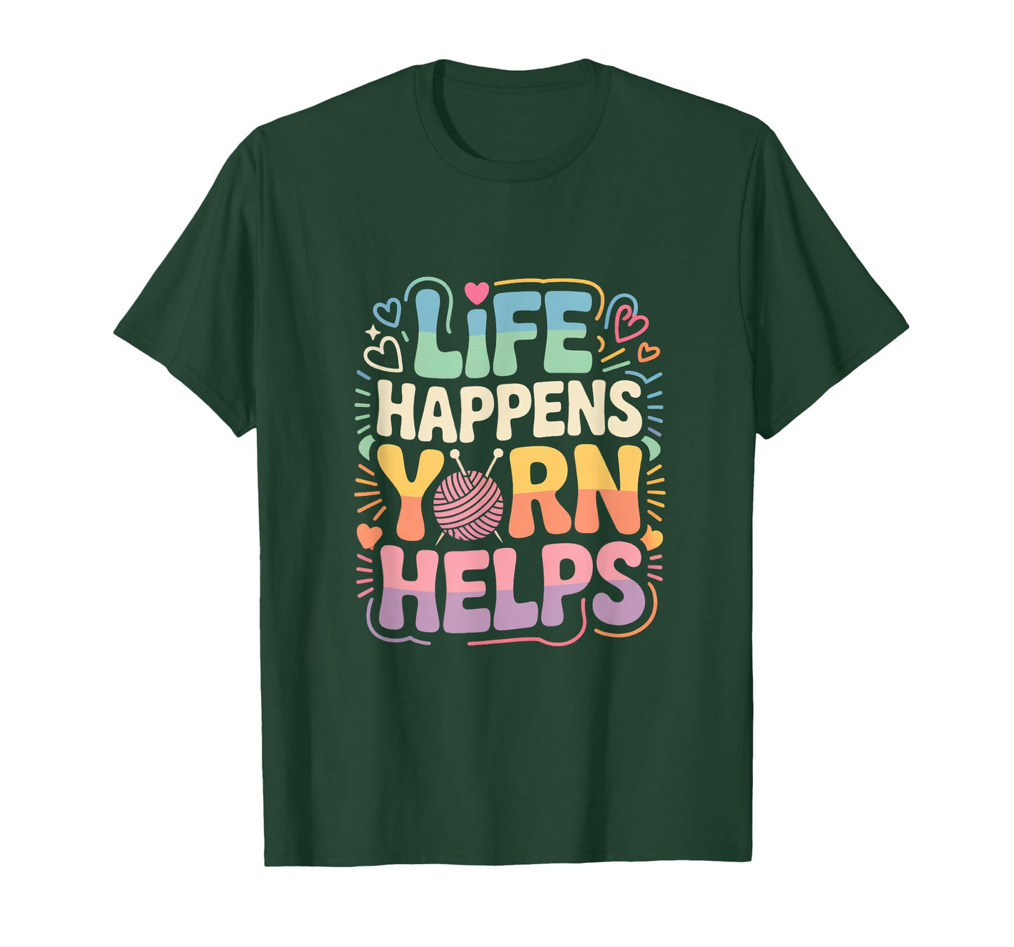 Life Happens Yarn Helps T-Shirt