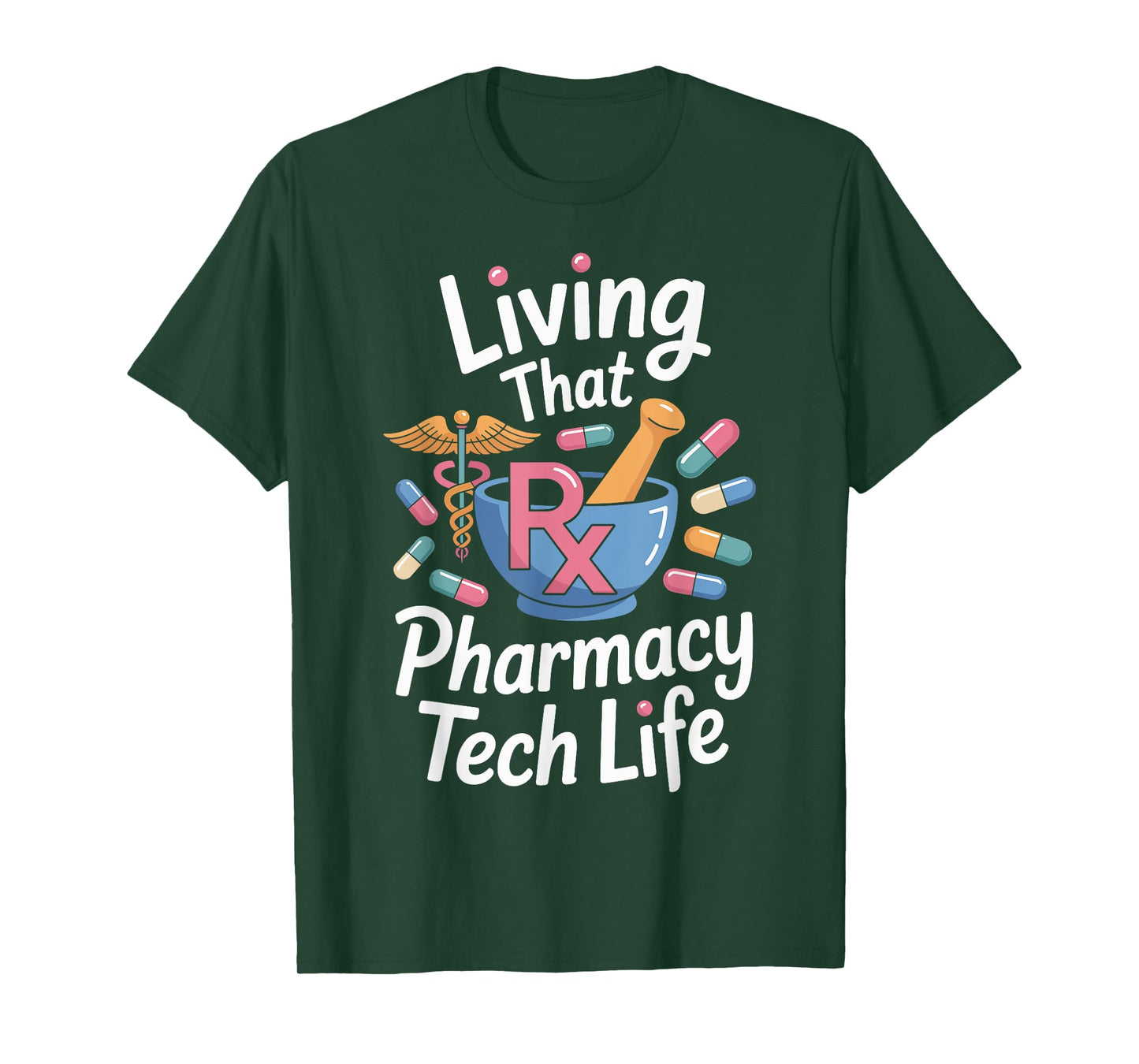 Living That Pharmacy Tech Life Pharmacy Technician T-Shirt