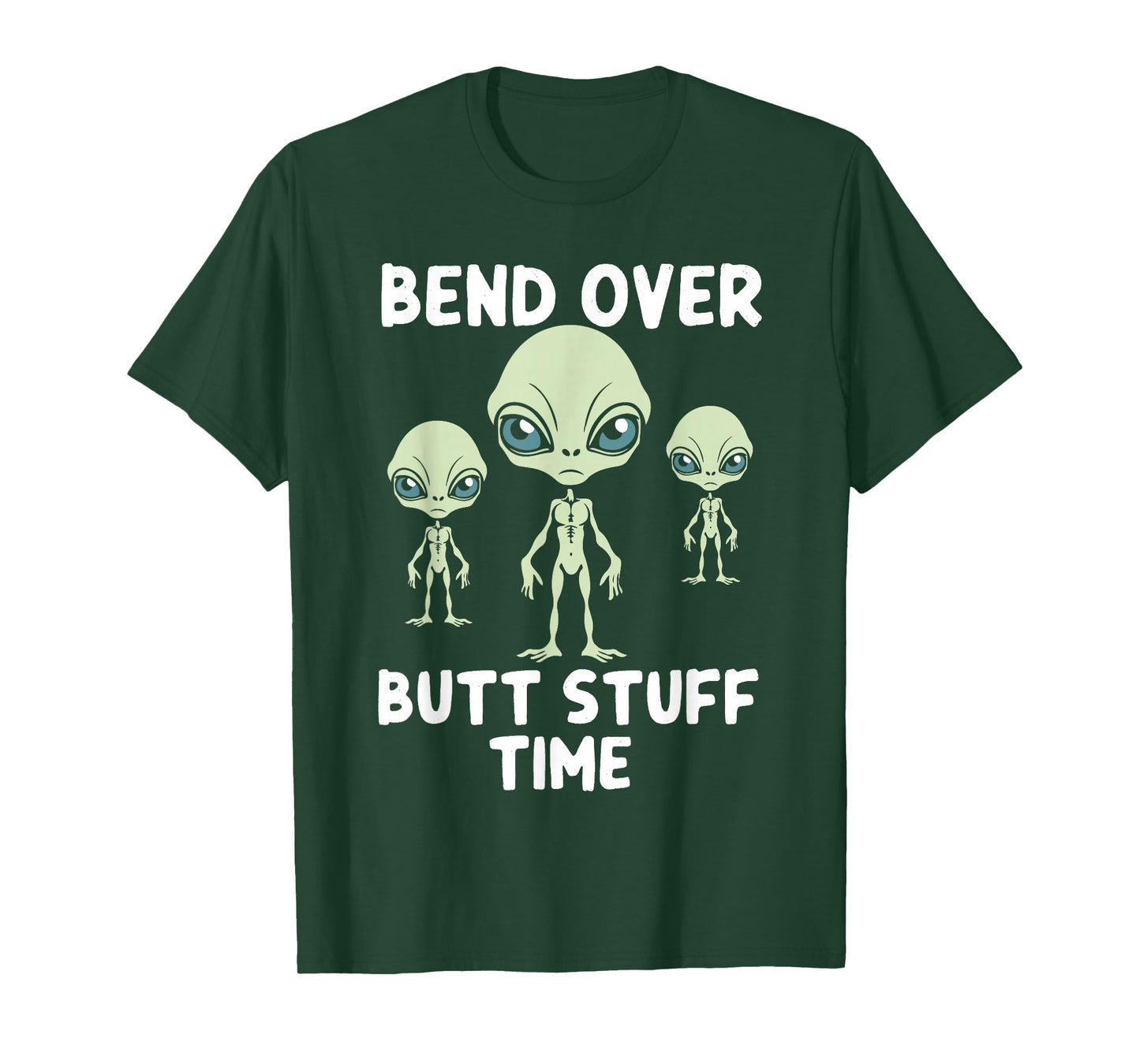 Funny Aliens Bench Over Butt Stuff Time Anal T-Shirt