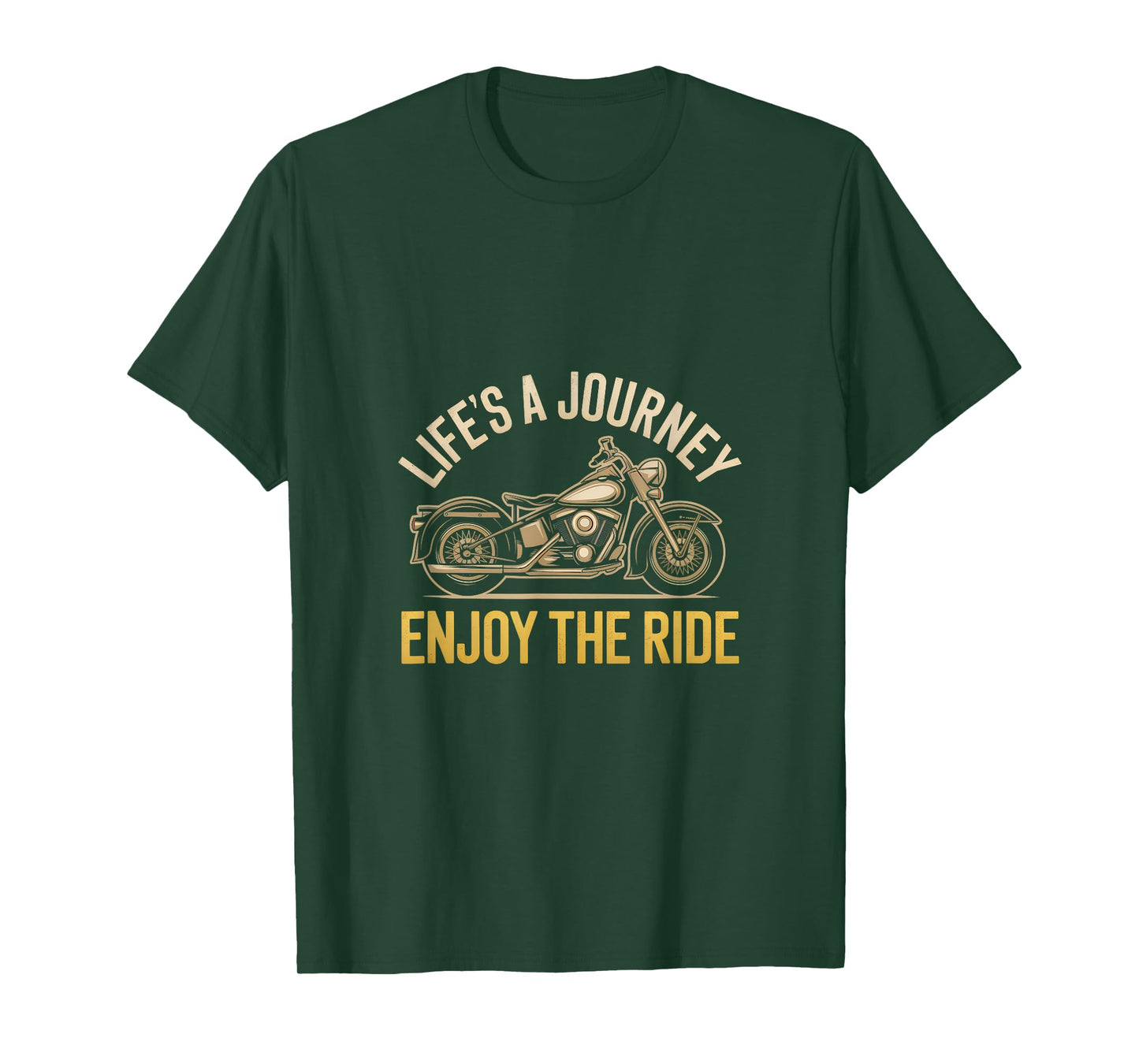 Life's a Journey Enjoy the Ride Biker T-Shirt