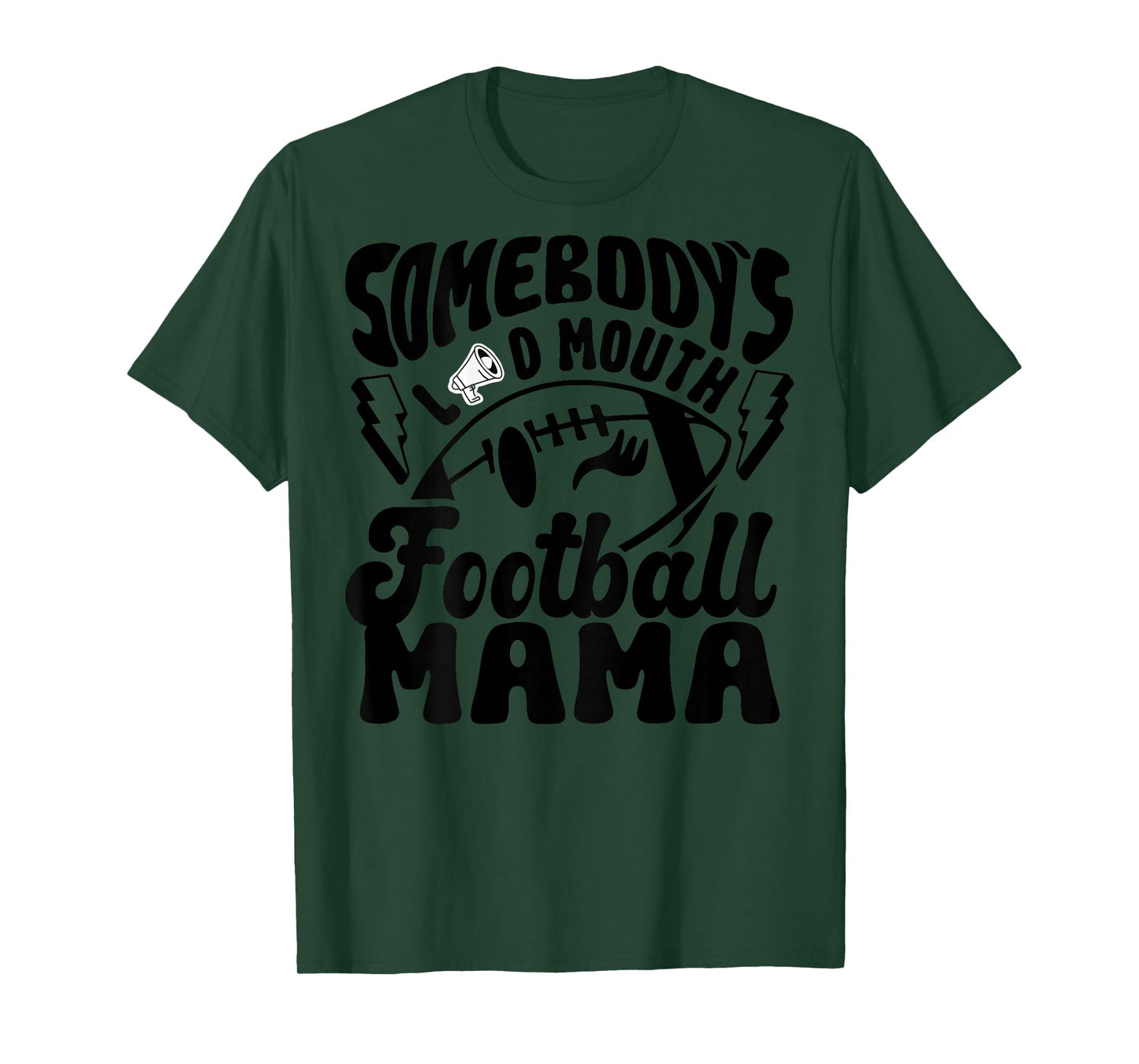 (Back) Somebody's Loud Mouth Football Mom Football Player T-Shirt