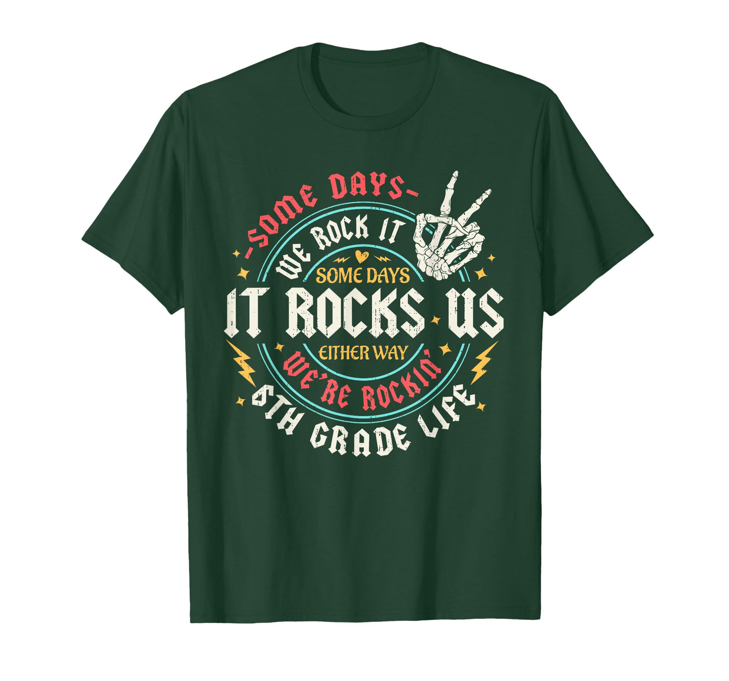 Some Days We Rock It 6th Grade Life Back To School Funny T-Shirt