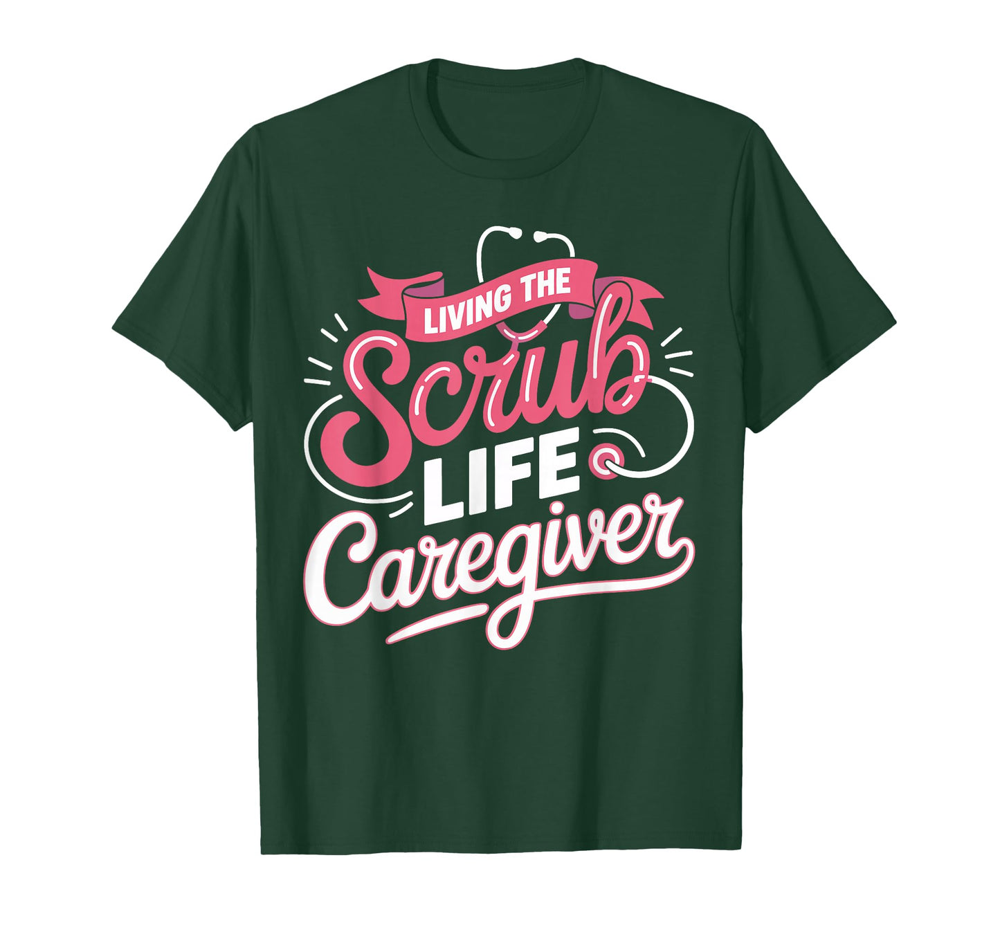 Living The Scrub Life Caregiver Medical Gifts for Men Women T-Shirt