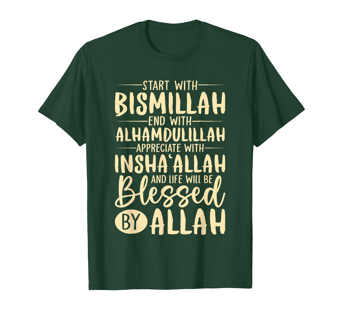 Start With Bismillah End With Alhamdulillah Muslim Islamic T-Shirt