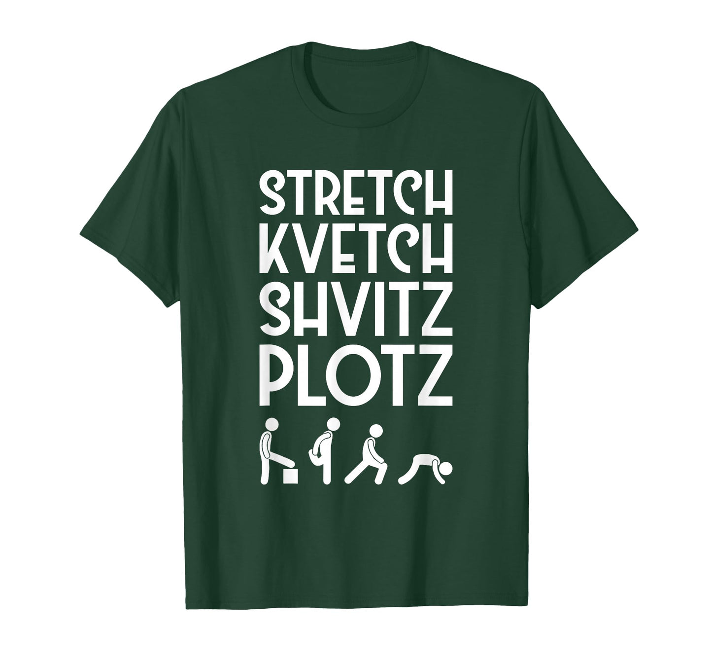 Stretch Kvetch Shvitz Plotz Jewish Exercise T-Shirt T-Shirt