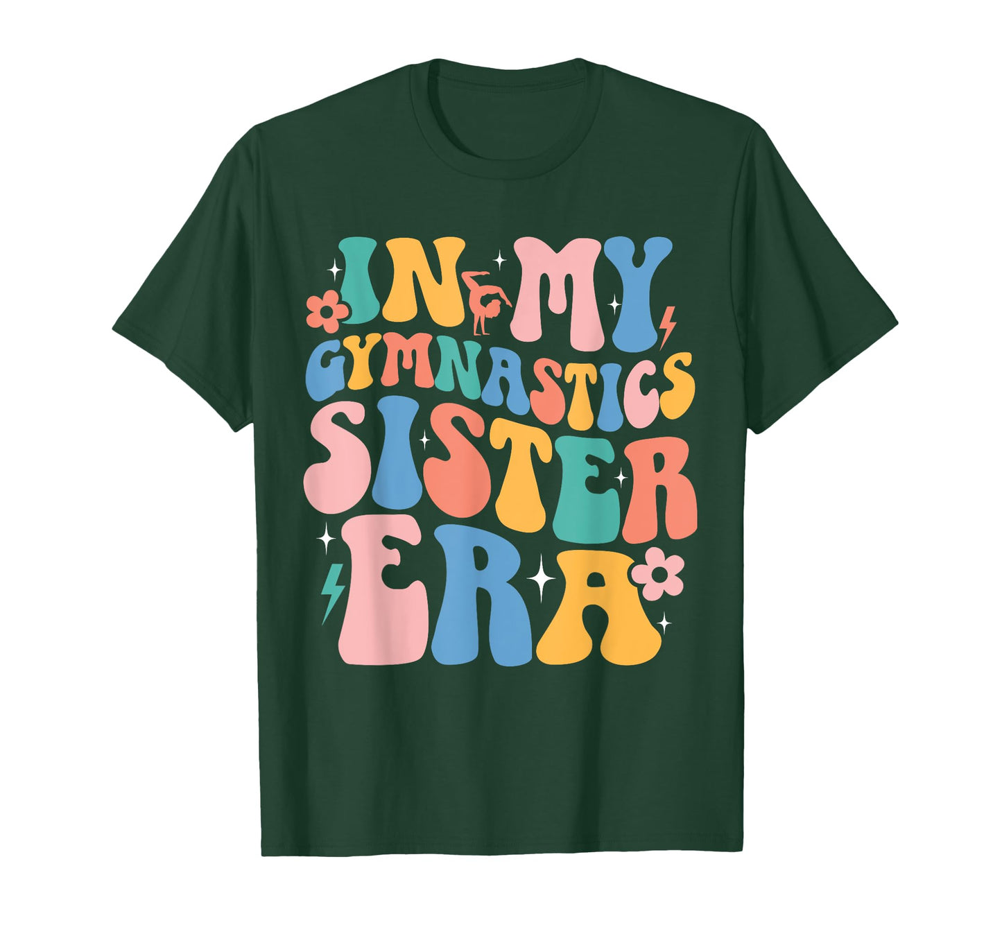 In My Gymnastics Sister Era Retro Groovy Gymnast Girls Women T-Shirt