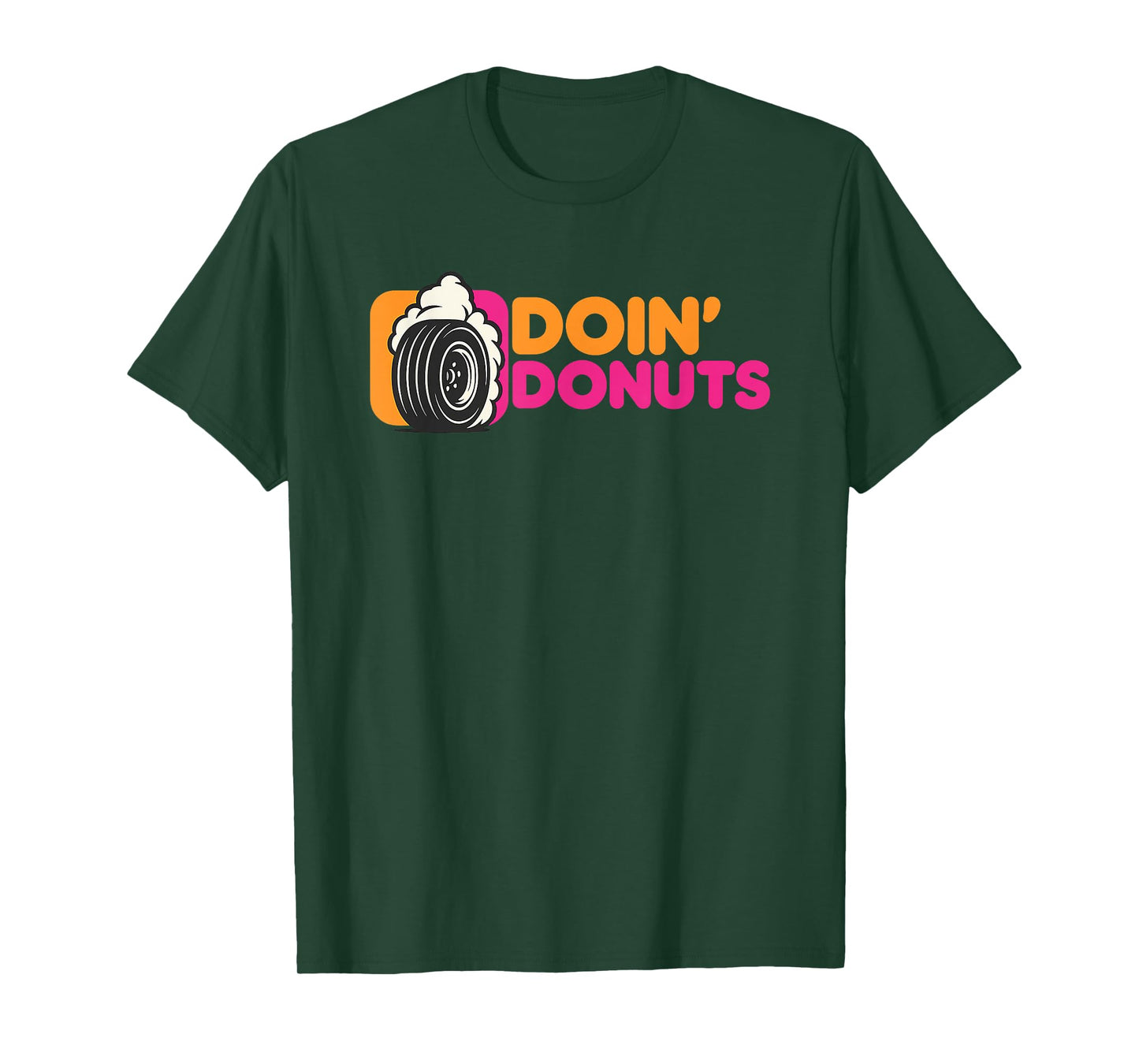 Doin' Donuts - Funny Drift Racing Car Enthusiast T-Shirt