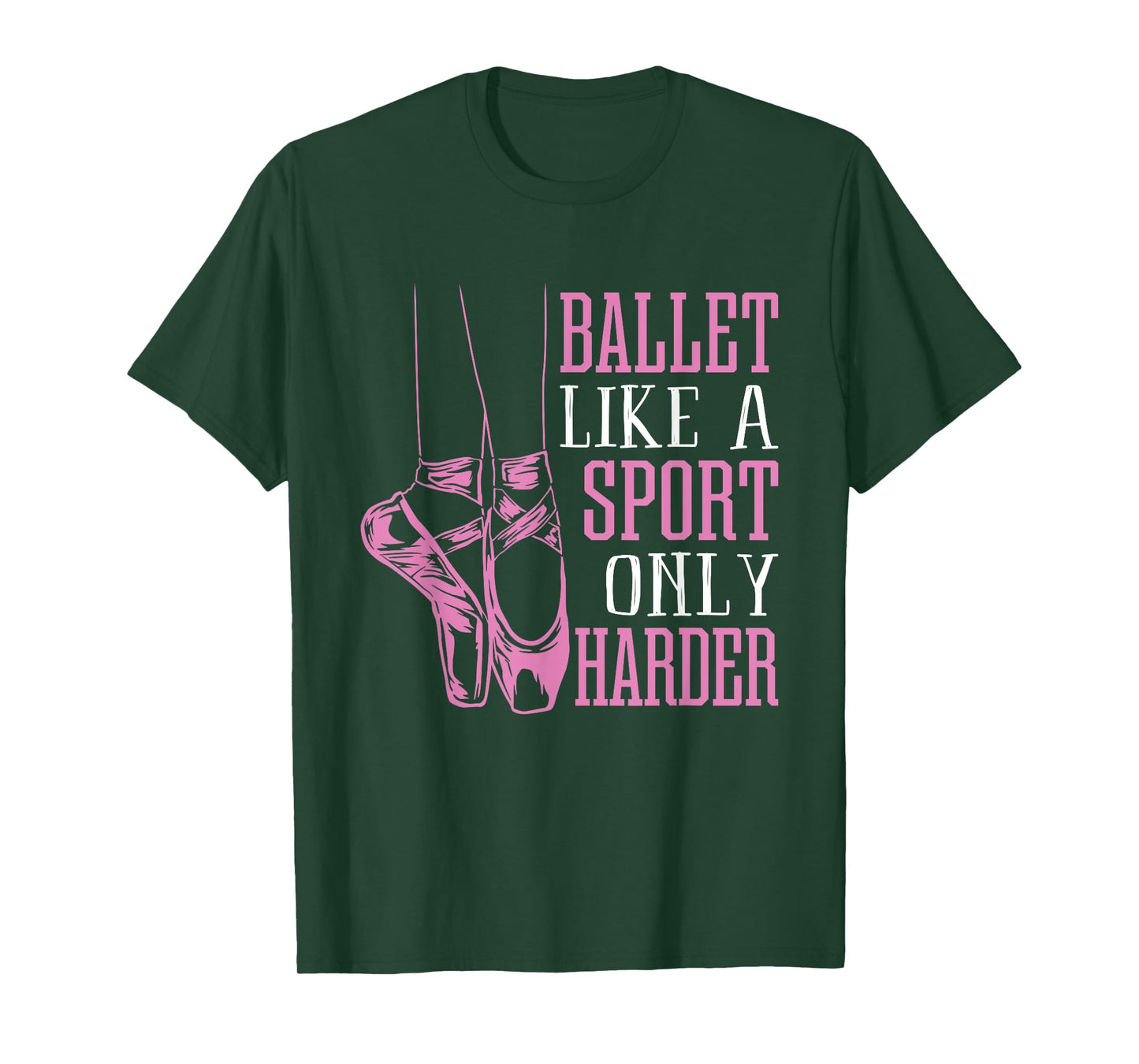 Funny Ballet Dance Ballerina Dancer En Pointe Shoe Lover Gag T-Shirt
