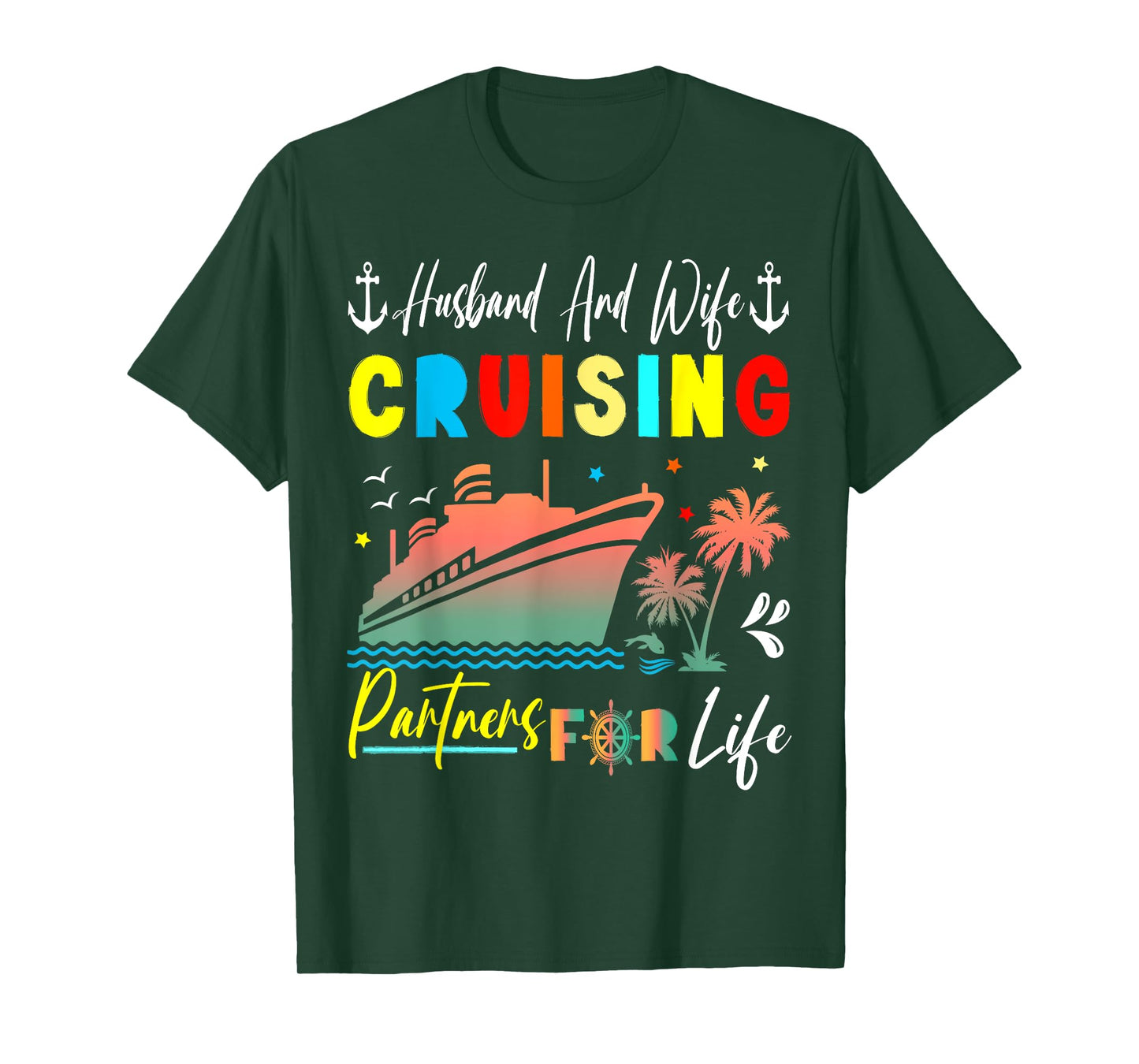 husband and wife cruising partners for life cruise 2024 T-Shirt