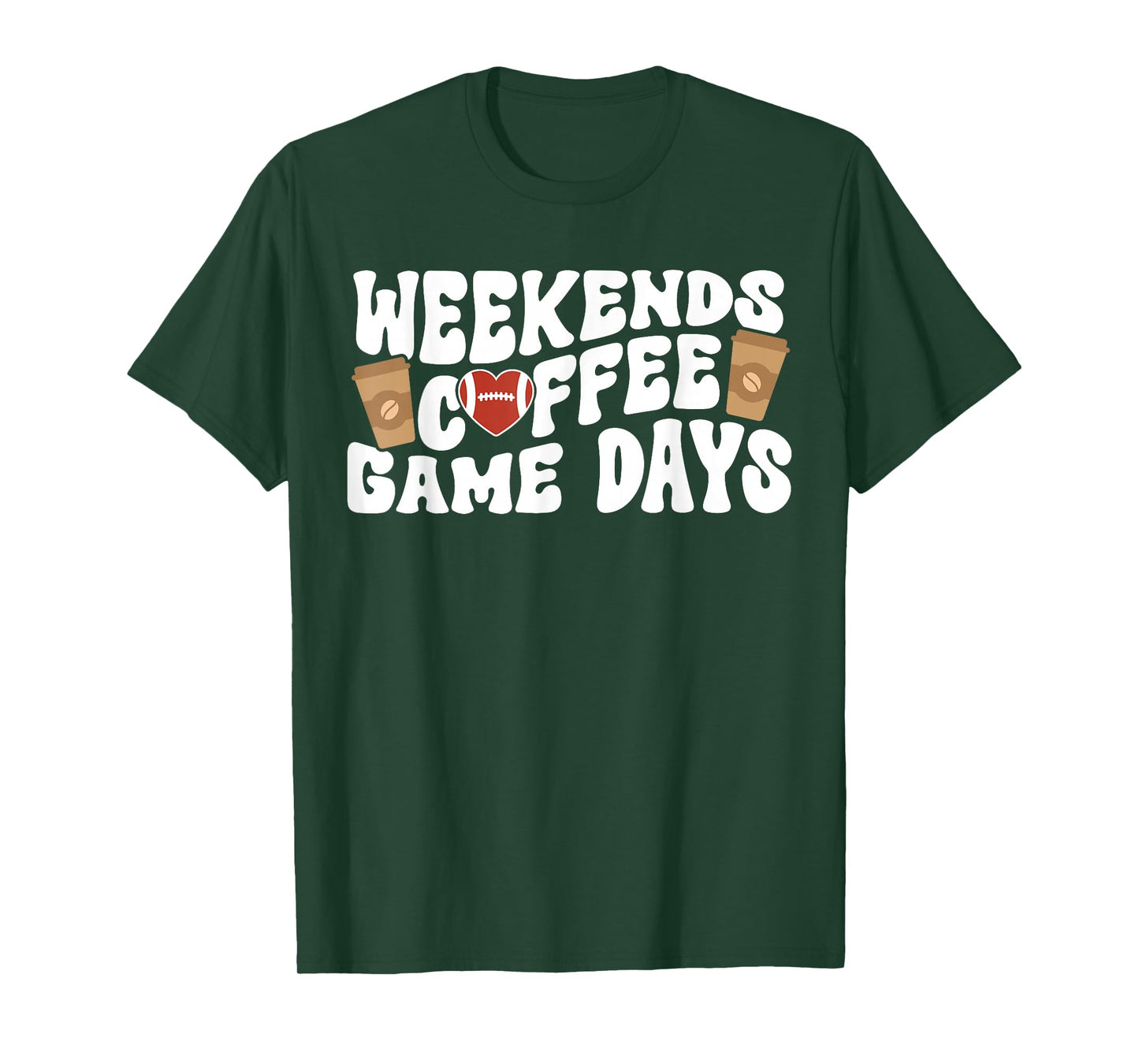 Weekends Coffee Game Day Football Game Day T-Shirt