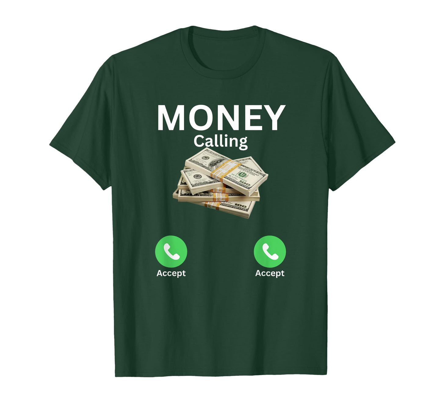 Money Is Calling Cash, accept only, Funny Business money T-Shirt