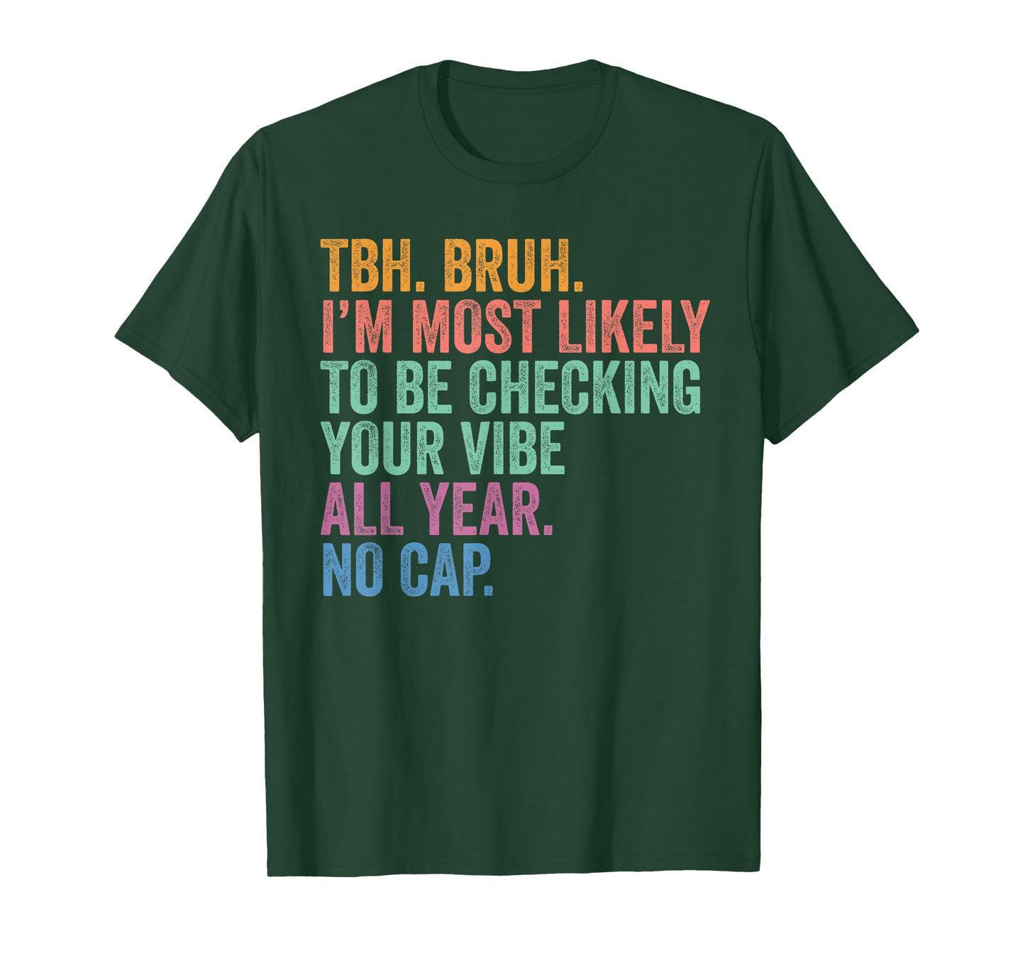 Back To School I'm Most Likely to Be Checking Your Vibe T-Shirt