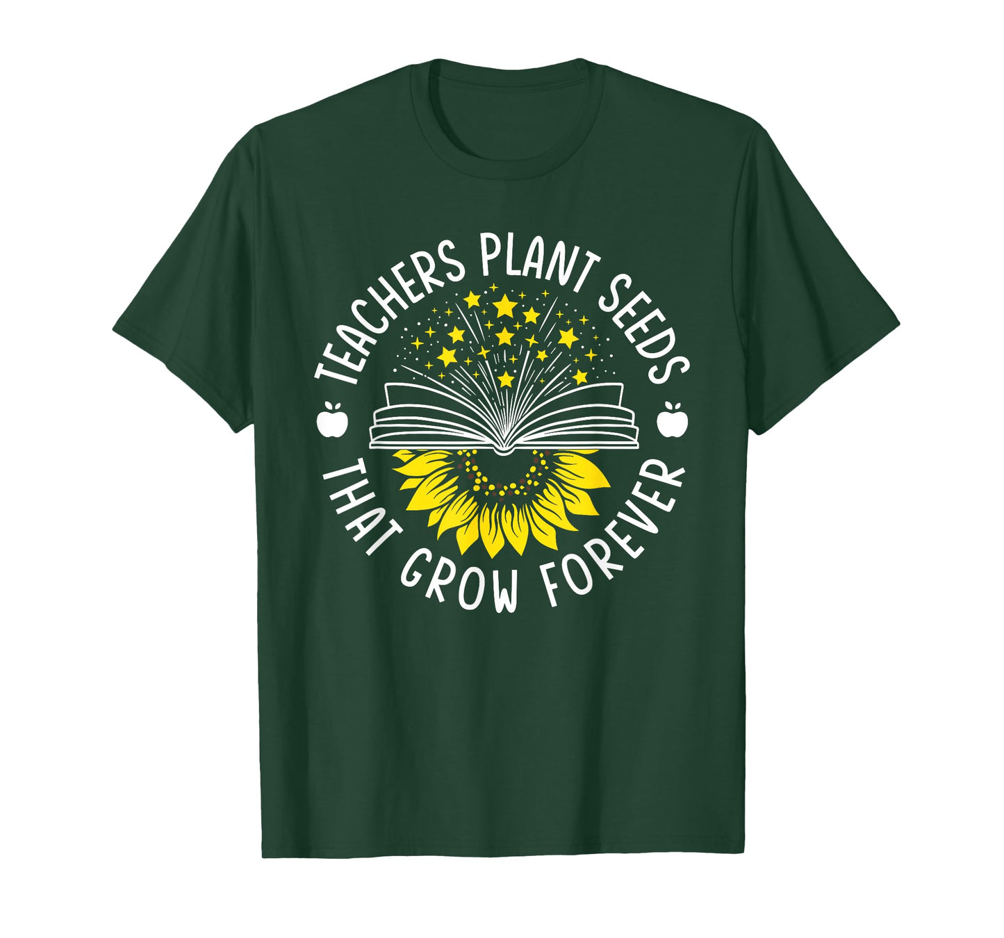Teacher Plant Seeds That Grow Forever Sunflower Knowledge T-Shirt