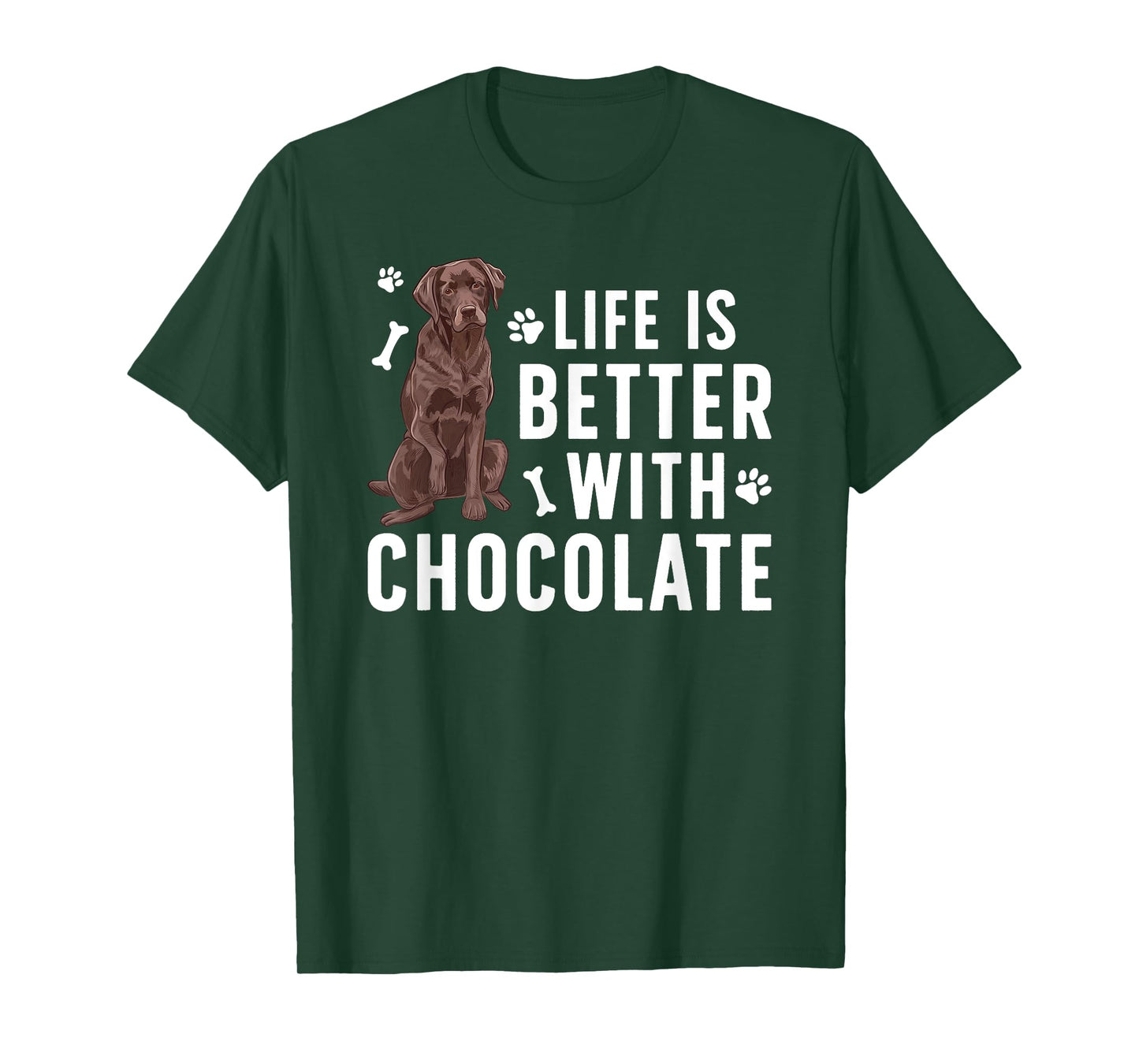 Life Is Better Chocolate Labrador Owner Chocolate Lab Lover T-Shirt