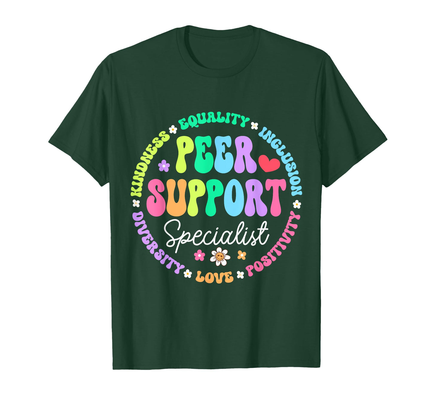Peer Support Specialist Life Appreciation Week School T-Shirt