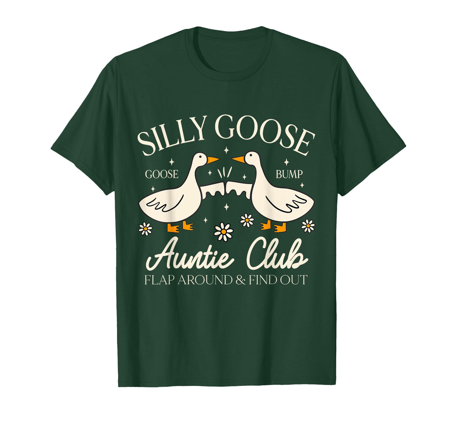 Auntie Aunt Silly Goose Mother’s Day Silly Goose Auntie Club T-Shirt