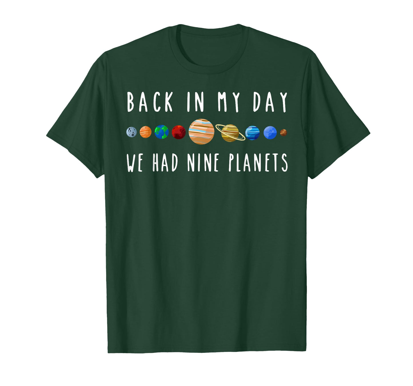 Back In My Day We Had Nine Planets Teacher T-Shirt