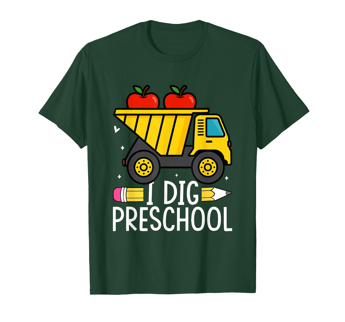 I Dig Preschool Dump Truck Apples Pencil T-Shirt