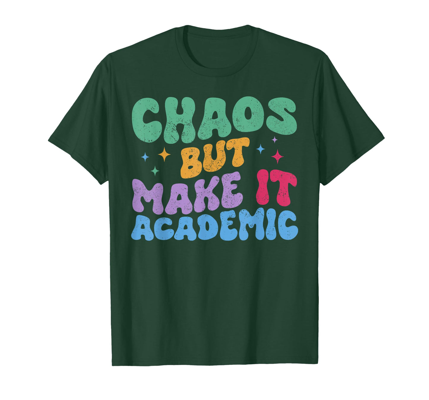 Chaos But Make It Academic Funny Teacher Back To School T-Shirt