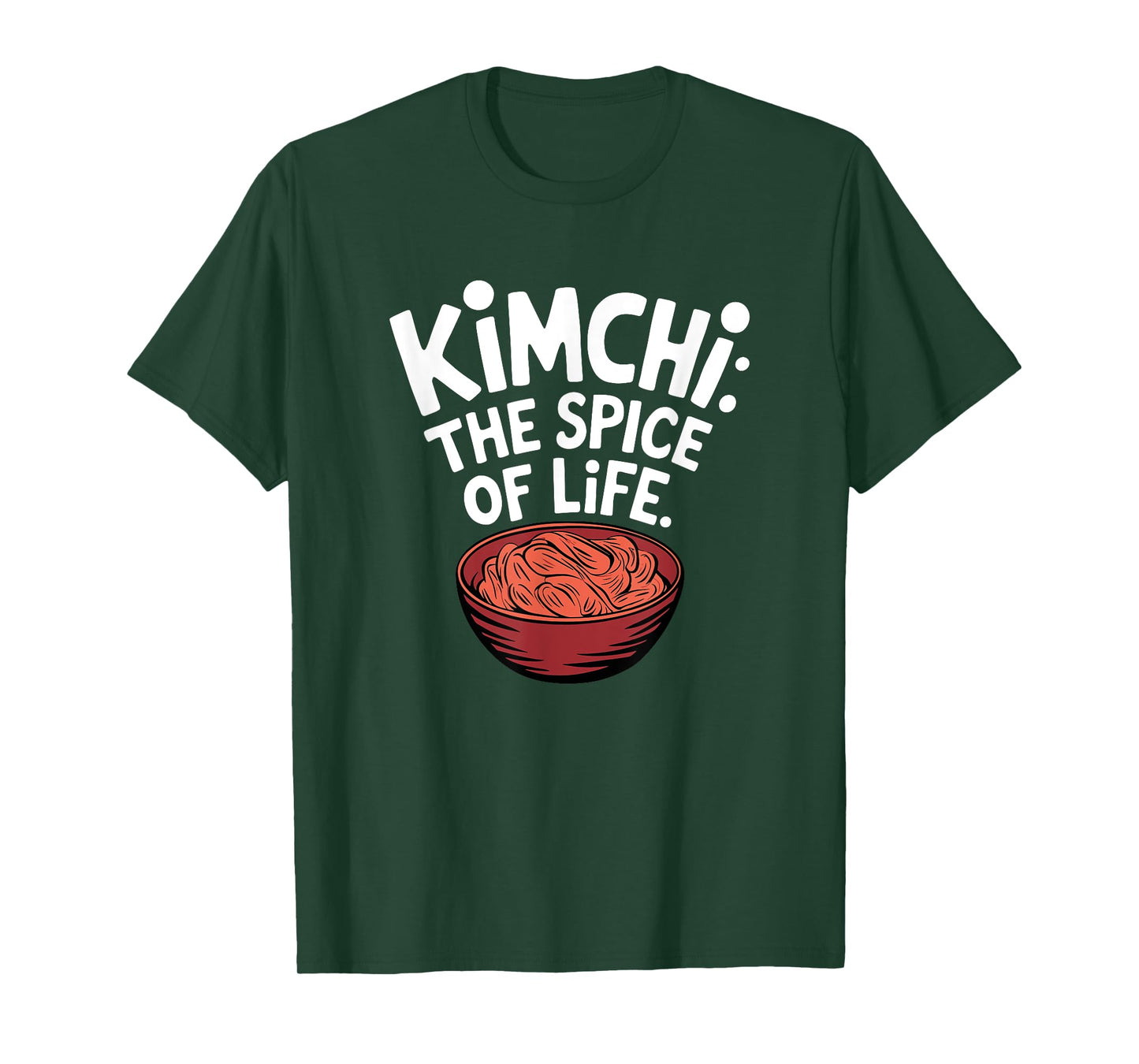 The Spice Of Life - Kimchi Lover T-Shirt