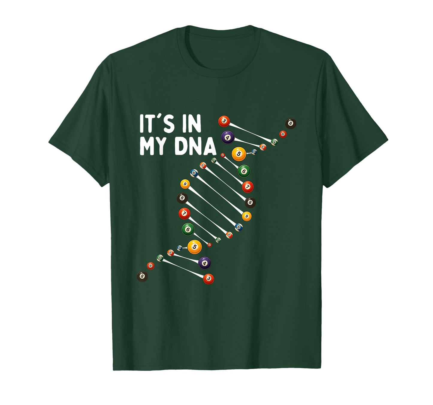 It's in My DNA - 8 Ball Billiard Game Pool Player T-Shirt