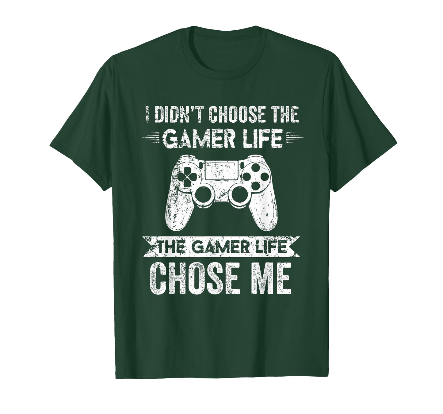 Funny I Didn't Choose The Gamer Life The Gamer Life Chose Me T-Shirt