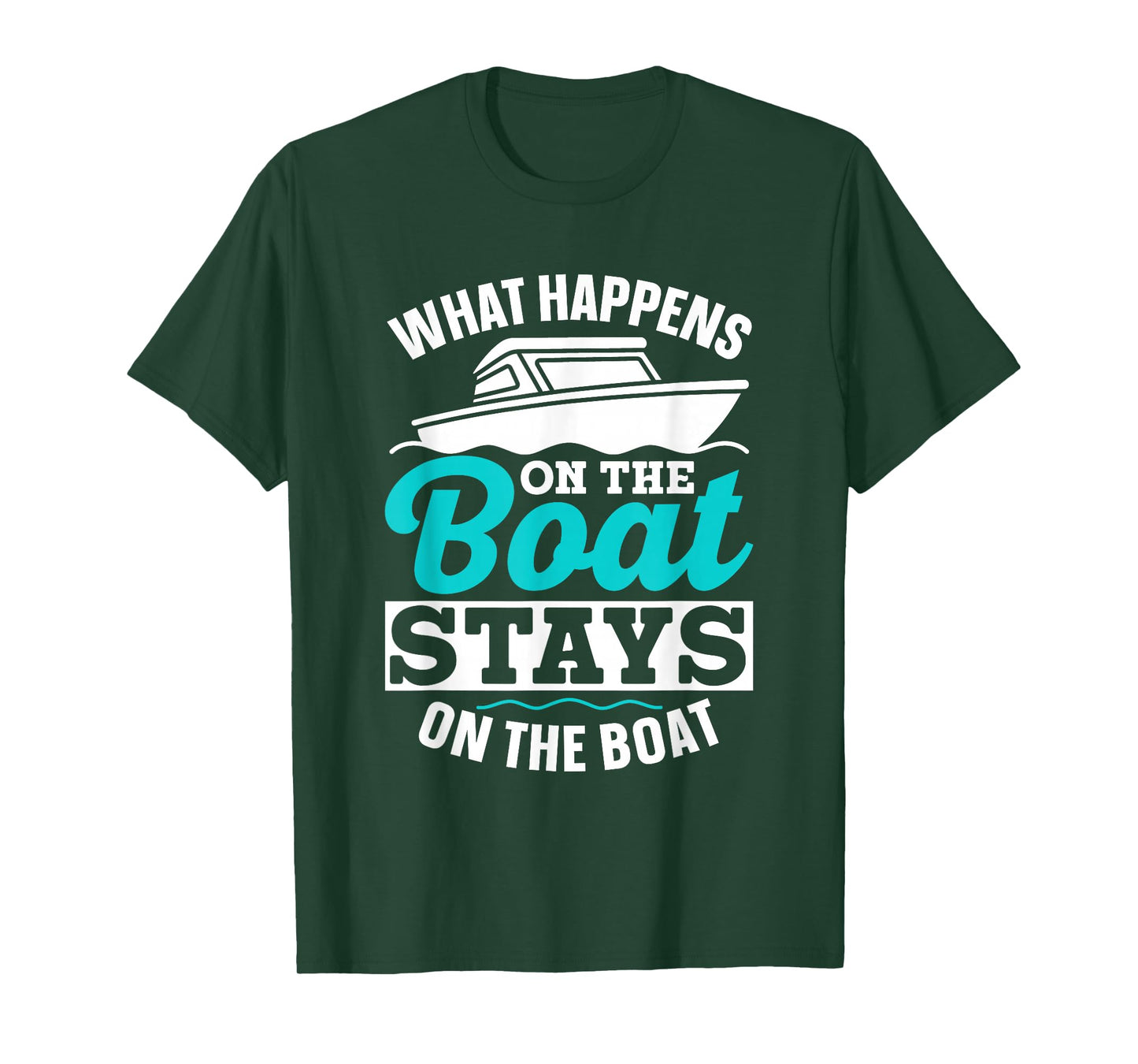 What Happens On The Boat Stays On The Boat Skipper Captain T-Shirt