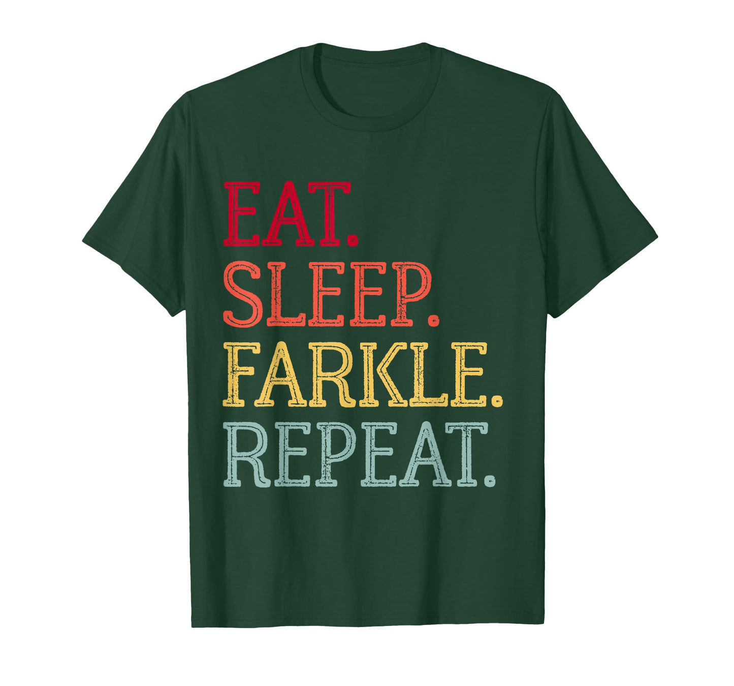 Eat Sleep Farkle Repeat Vintage Farkle Dice Game Mens Womens T-Shirt