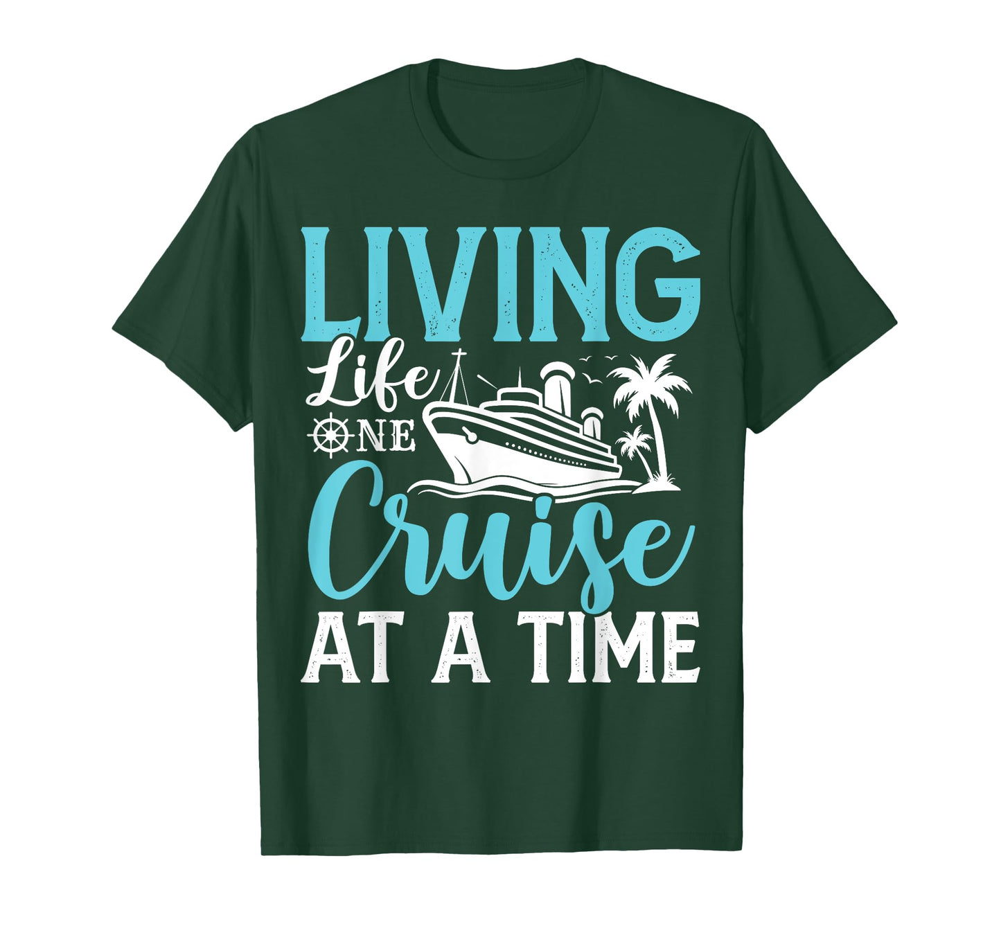 Living Life One Cruise At A Time 2025 Family Matching Trip T-Shirt