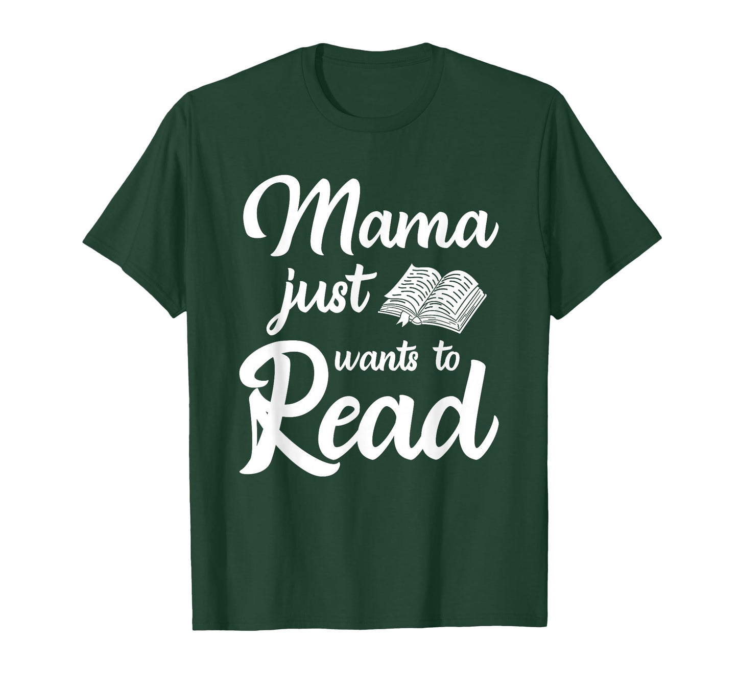Mama Just Wants To Read Book Lover Family Bookworm T-Shirt