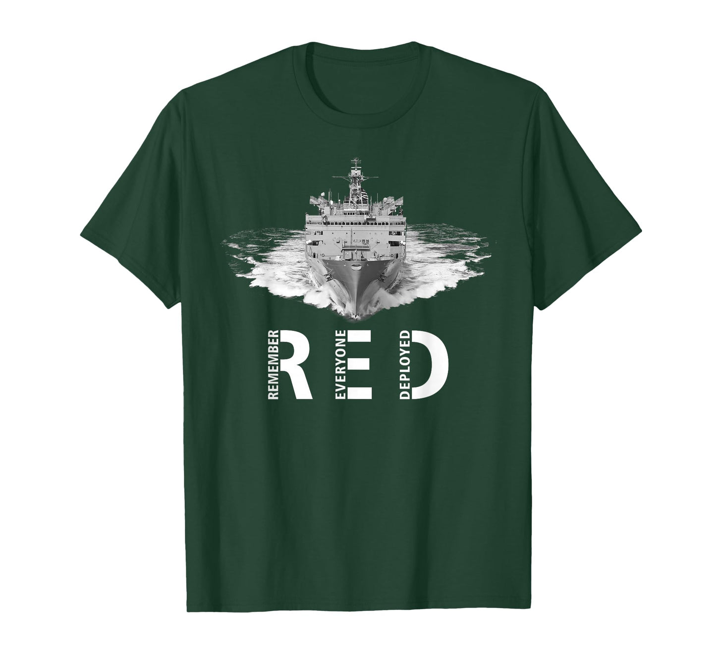 RED Friday Remember Everyone Deployed Military Ship T-Shirt